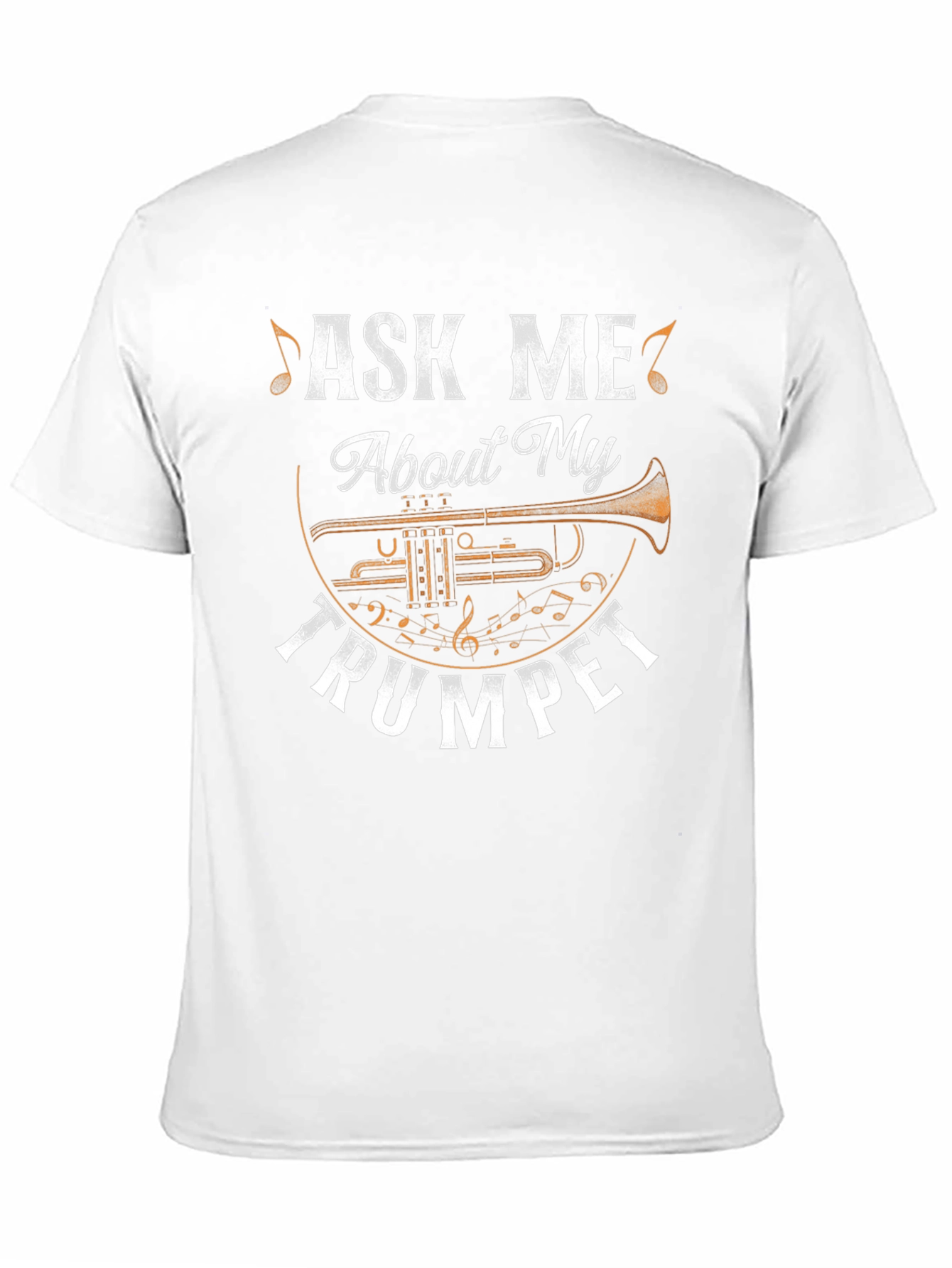 Ask Me About My Trumpet Graphic T-Shirt