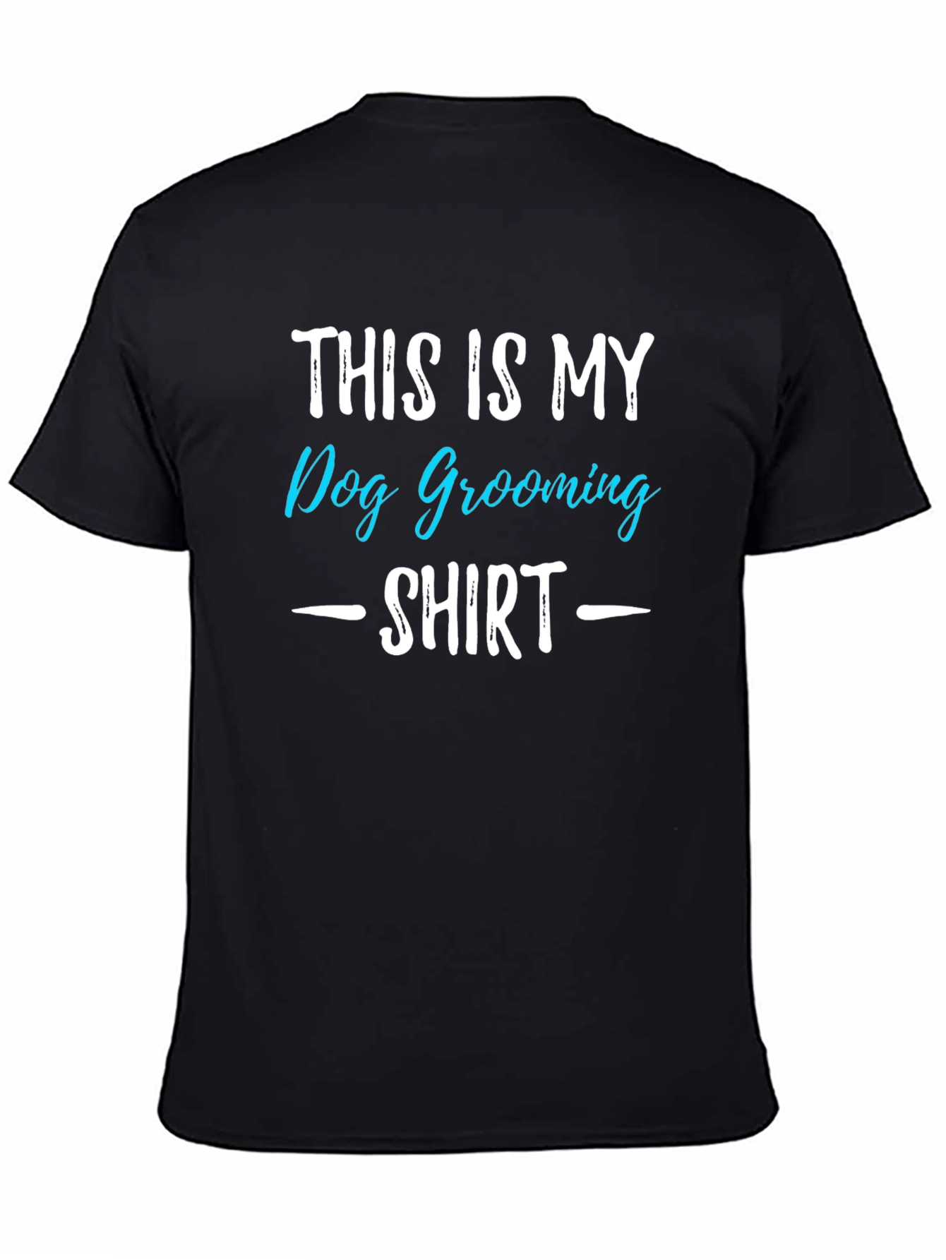 Dog Grooming Shirt - Funny Pet Groomer Tee