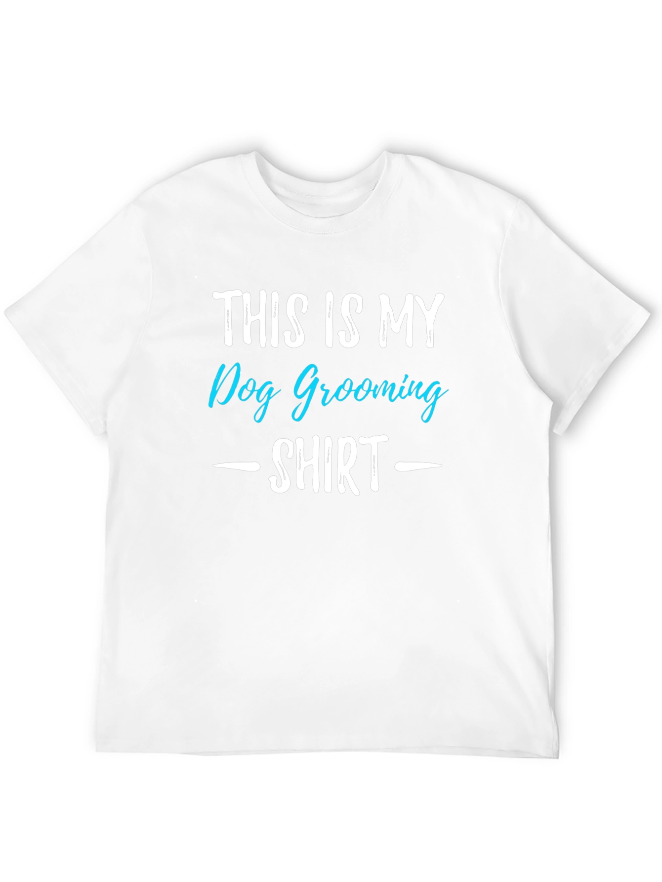 Dog Grooming Shirt - Funny Pet Groomer Tee