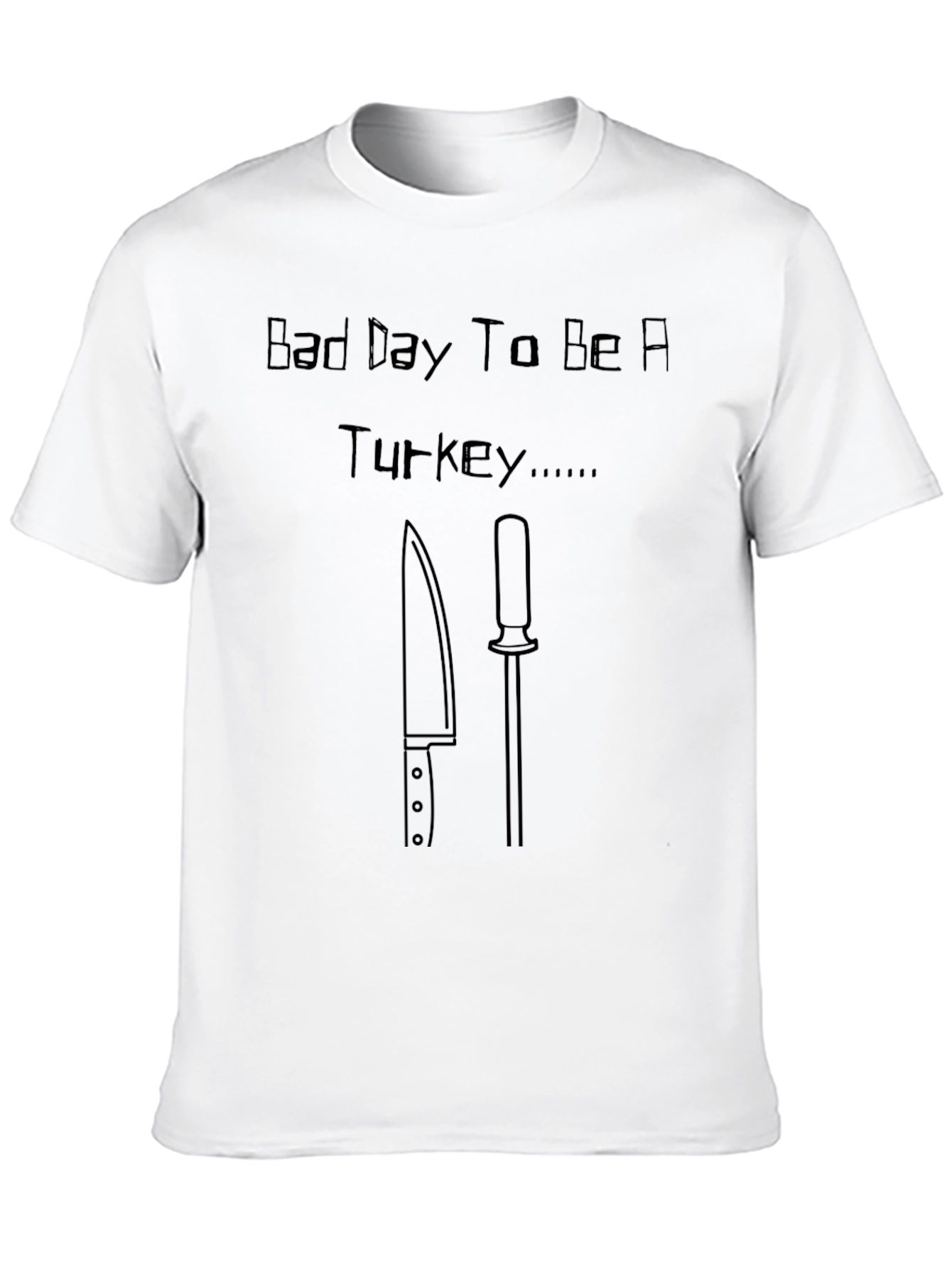 Bad Day to Be a Turkey T-Shirt
