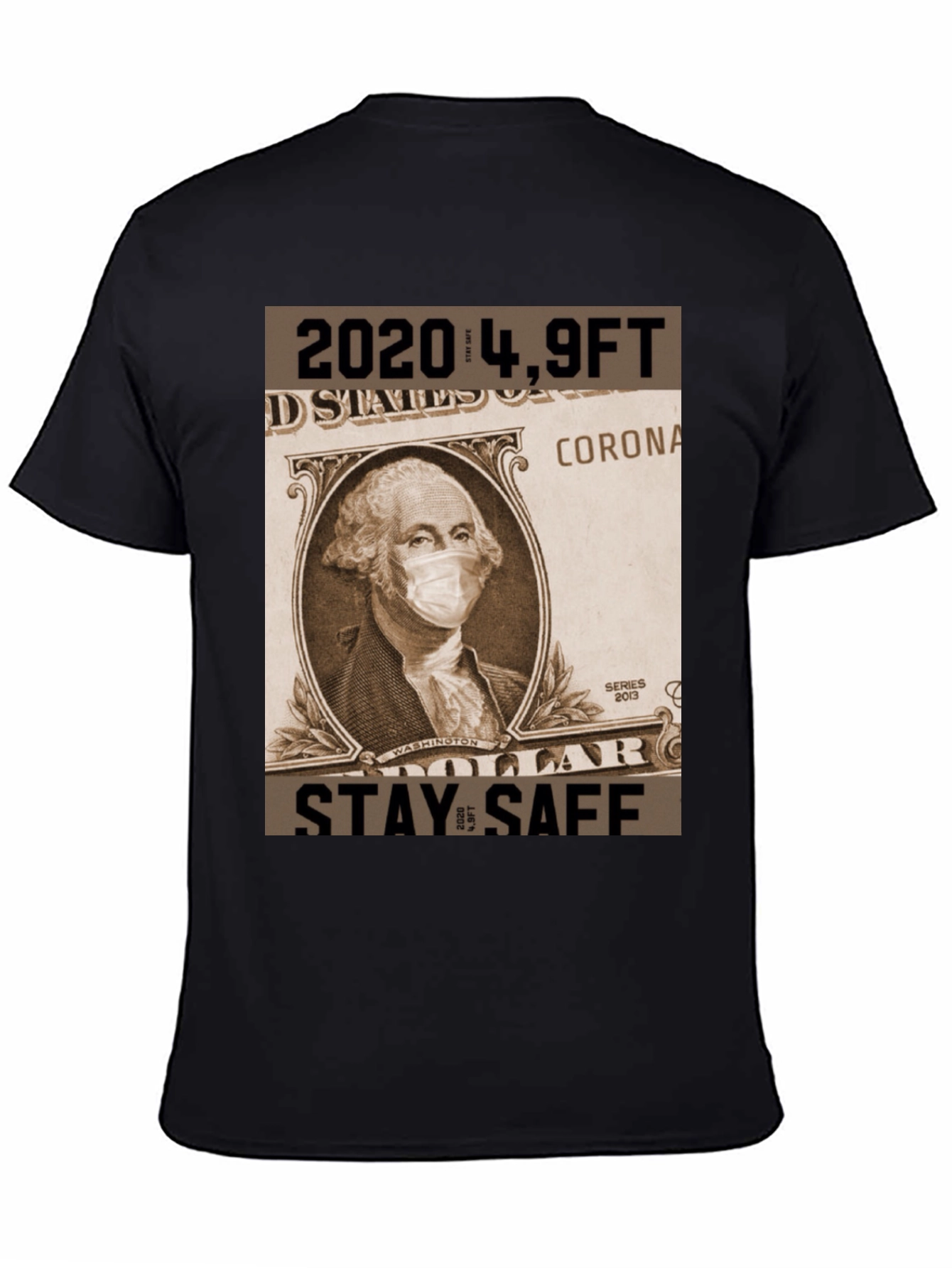 Stay Safe Corona Virus T-Shirt