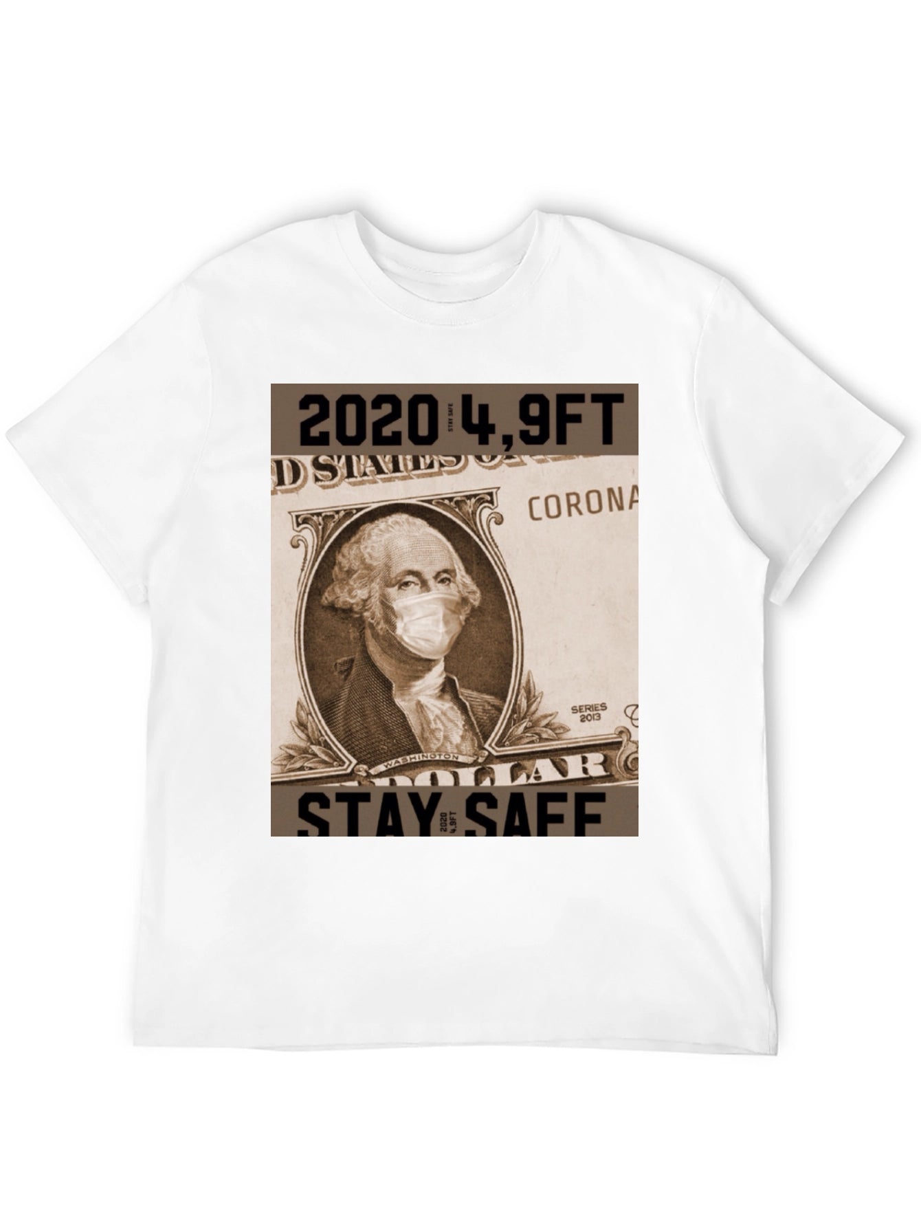 Stay Safe Corona Virus T-Shirt