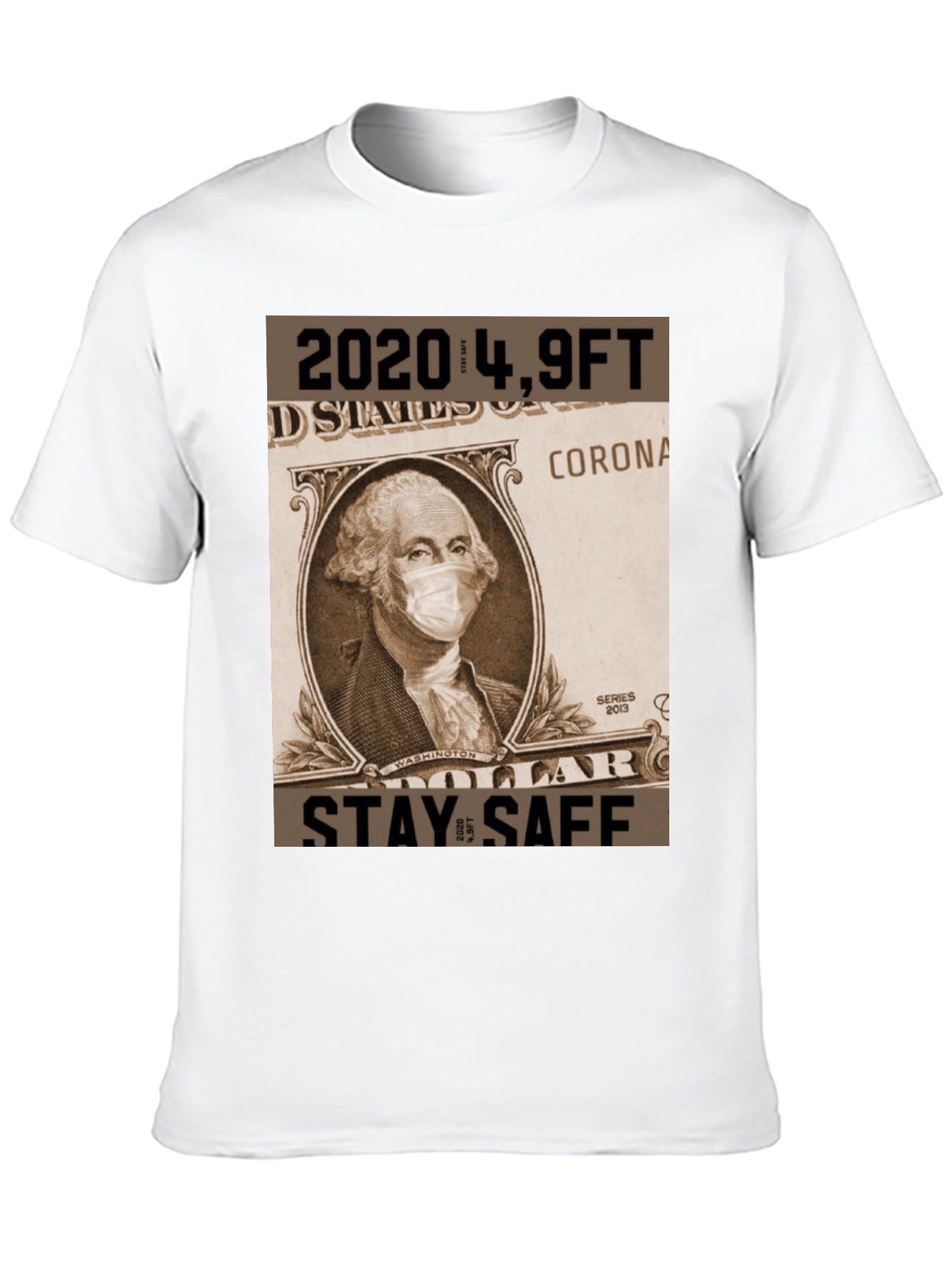 Stay Safe Corona Virus T-Shirt
