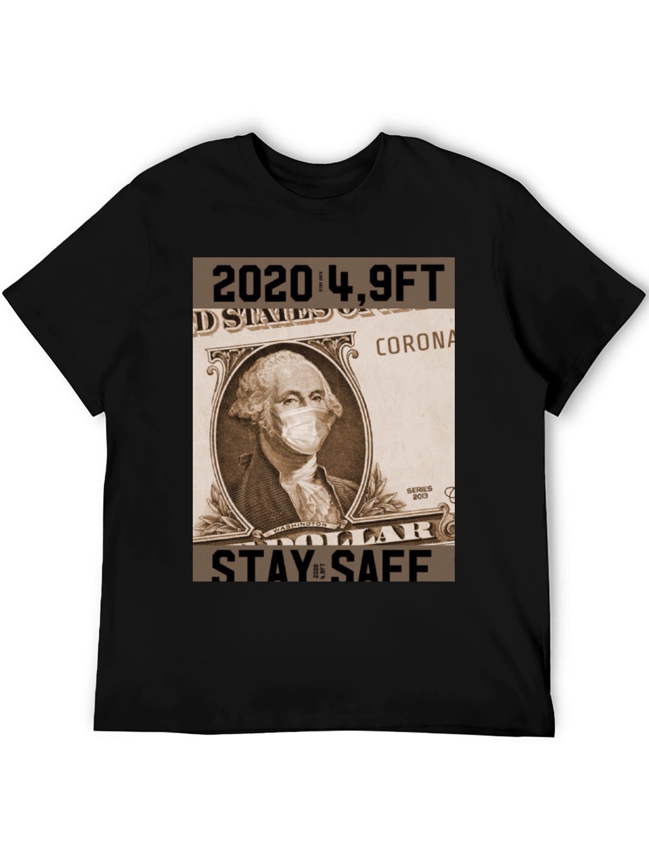 Stay Safe Corona Virus T-Shirt
