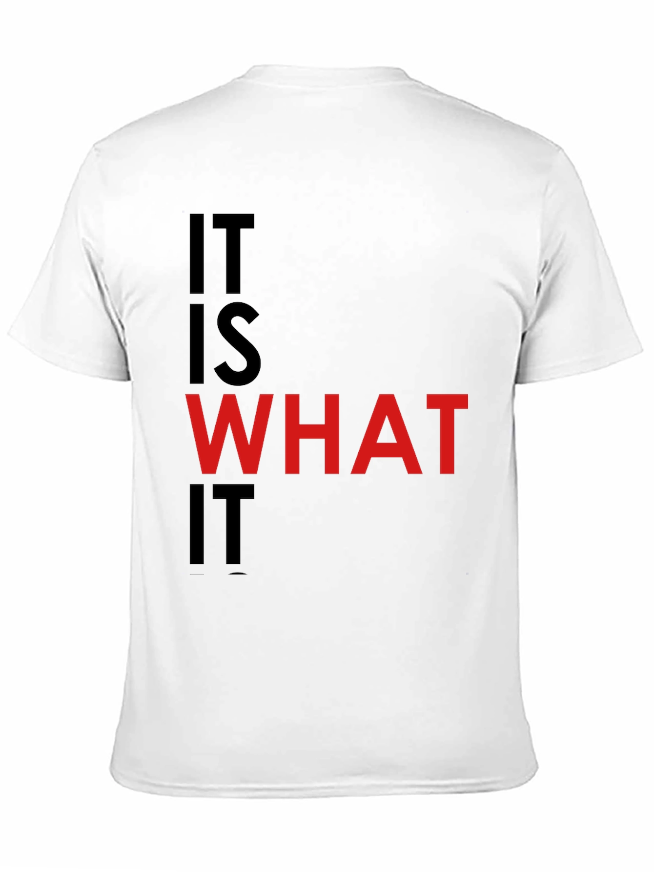 It Is What It Is Black Graphic Tee