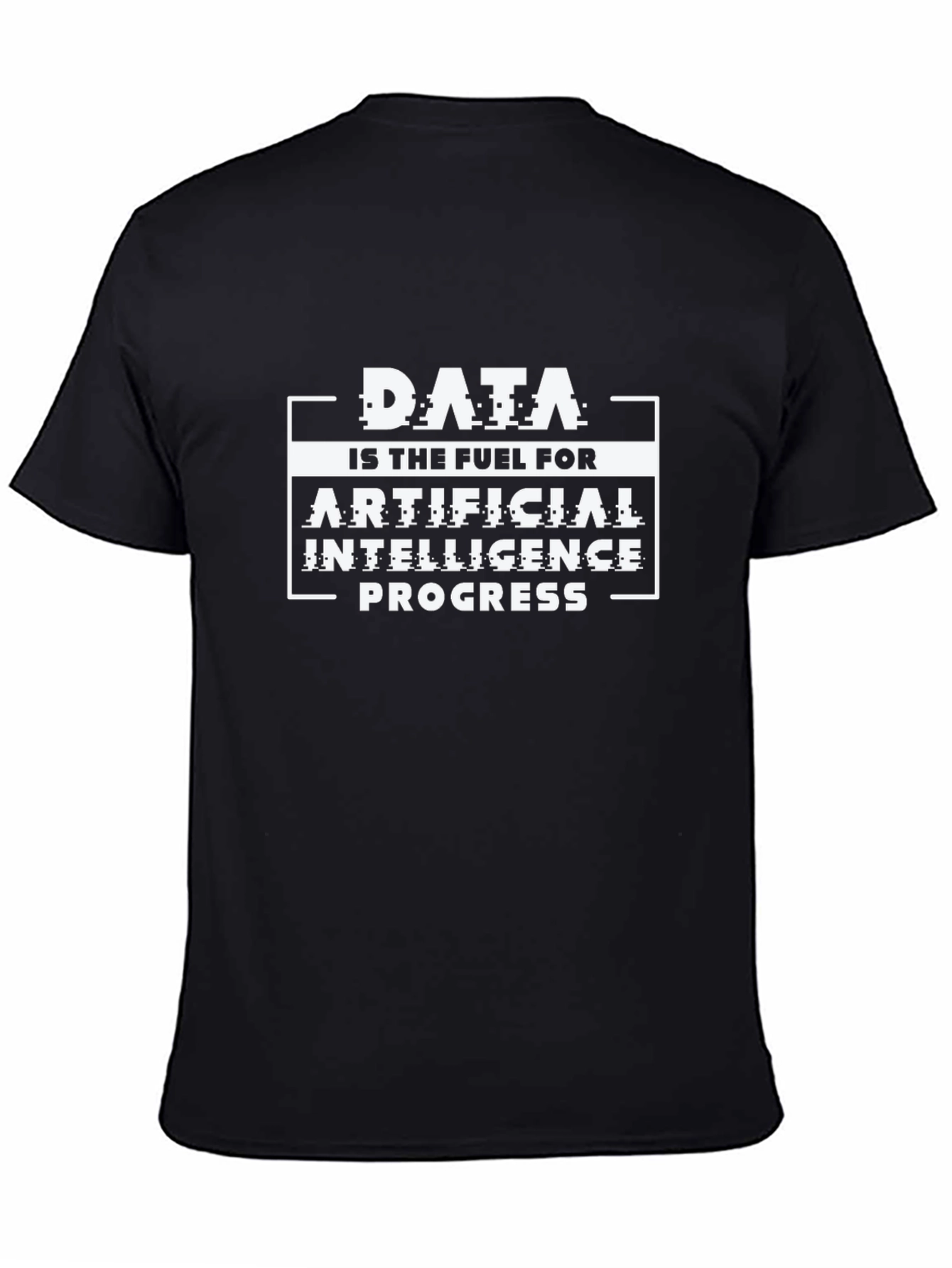 Data is Fuel T-Shirt - Artificial Intelligence Progress Tee