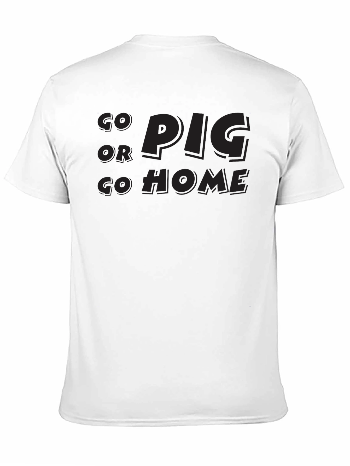 Go Pig Or Go Home Graphic T-Shirt