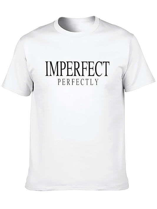 Imperfect Perfectly T-Shirt - Comfort & Style