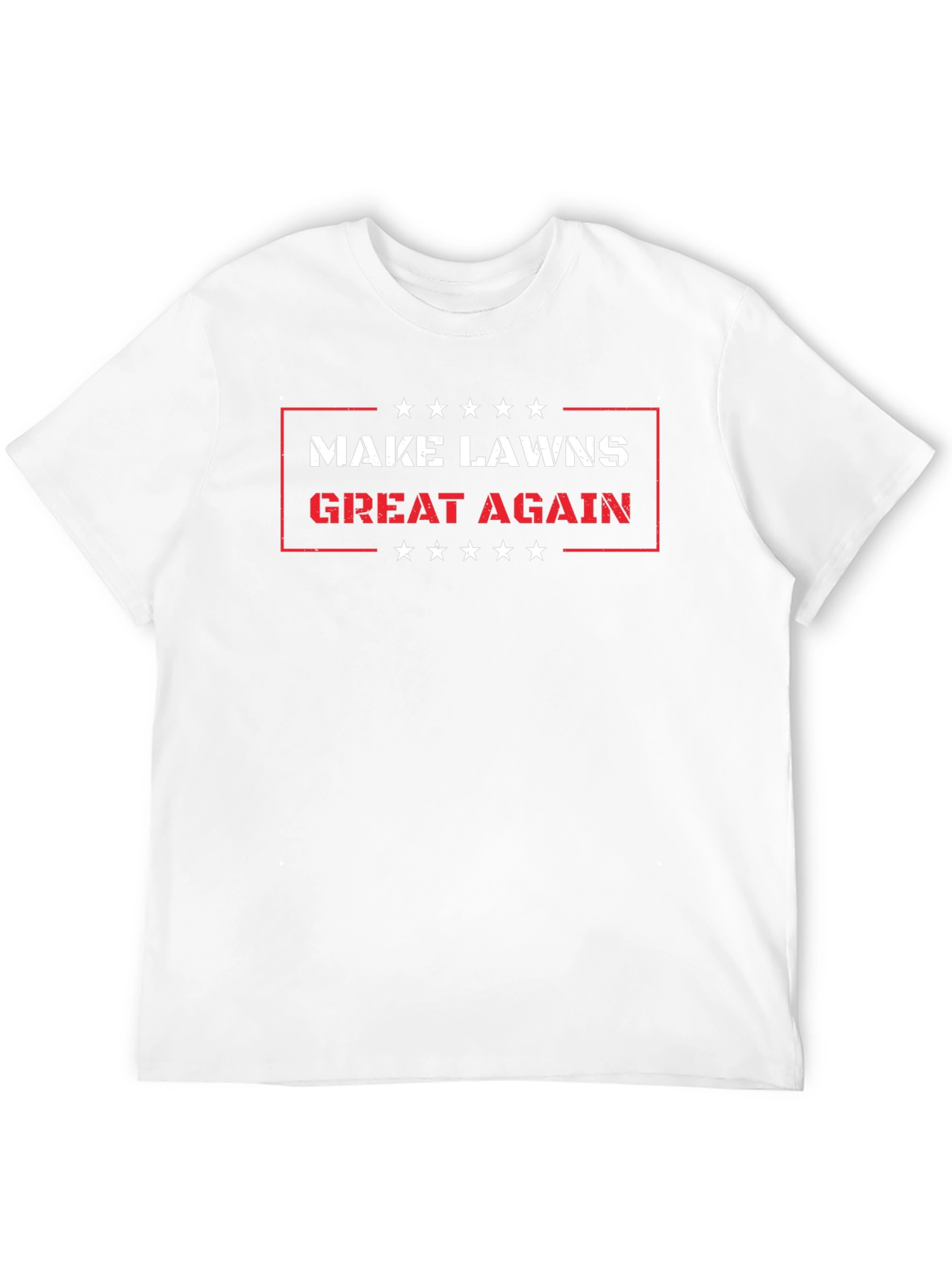 Make Lawns Great Again T-Shirt