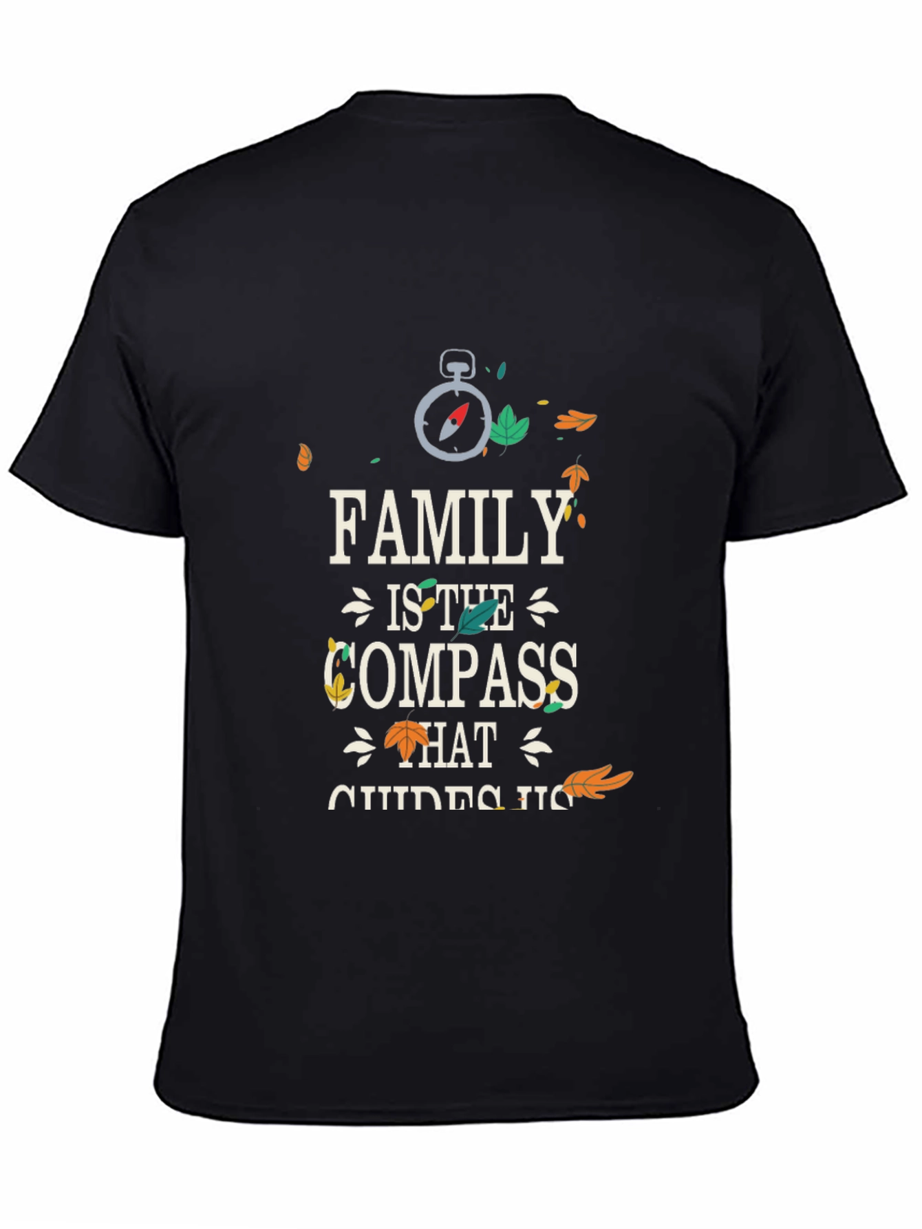 Family is the Compass Black Graphic T-Shirt