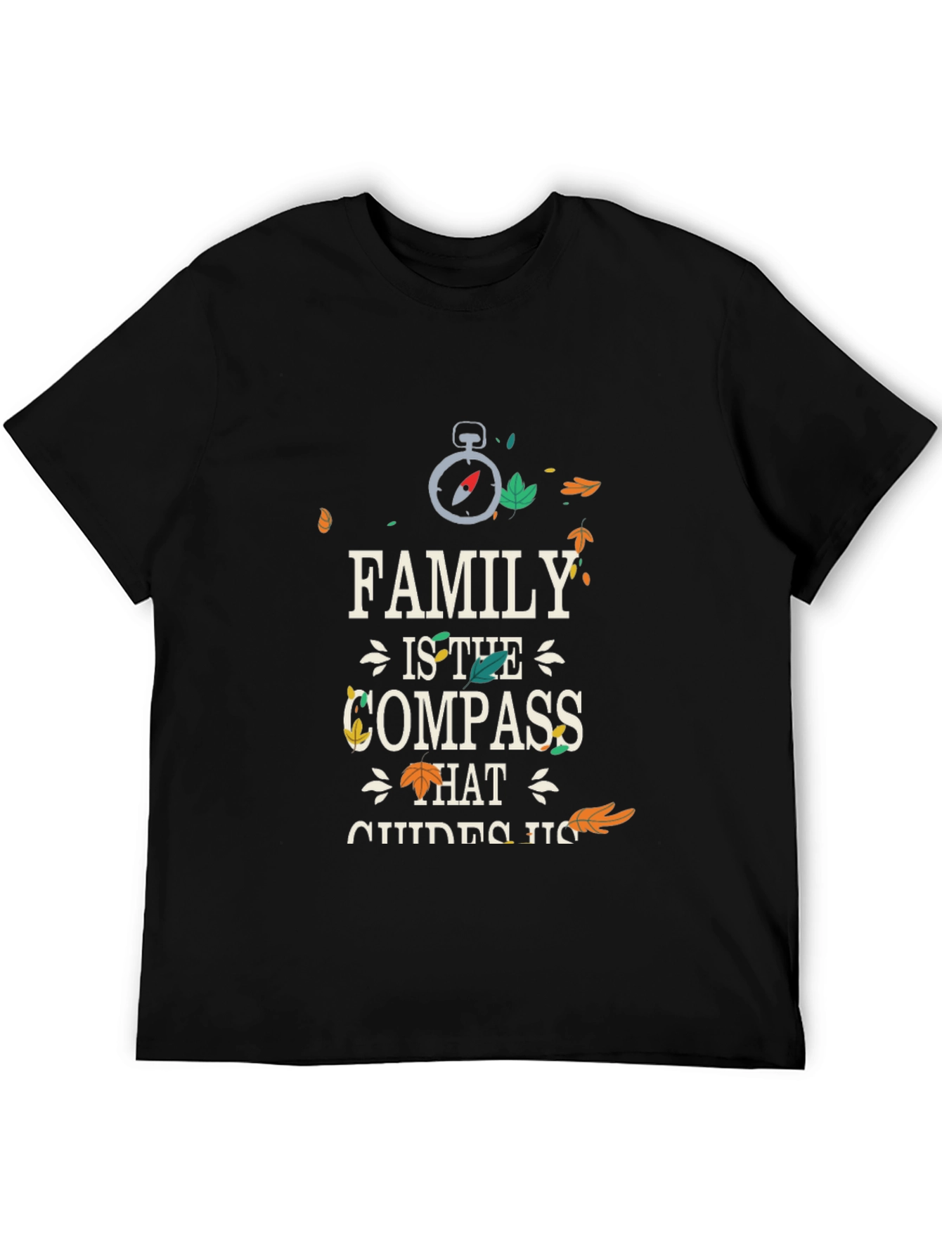 Family is the Compass Black Graphic T-Shirt