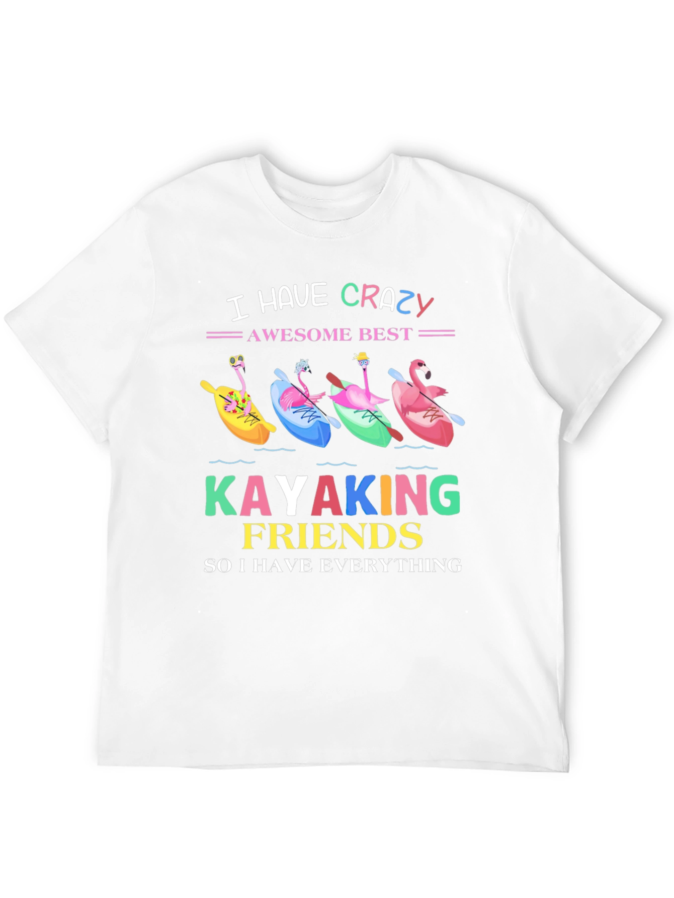 Crazy Kayaking Friends Graphic Tee