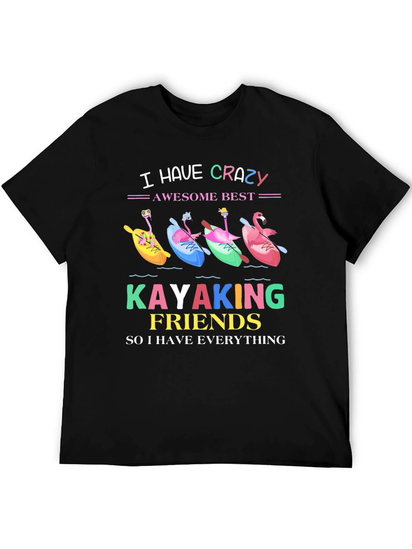 Crazy Kayaking Friends Graphic Tee