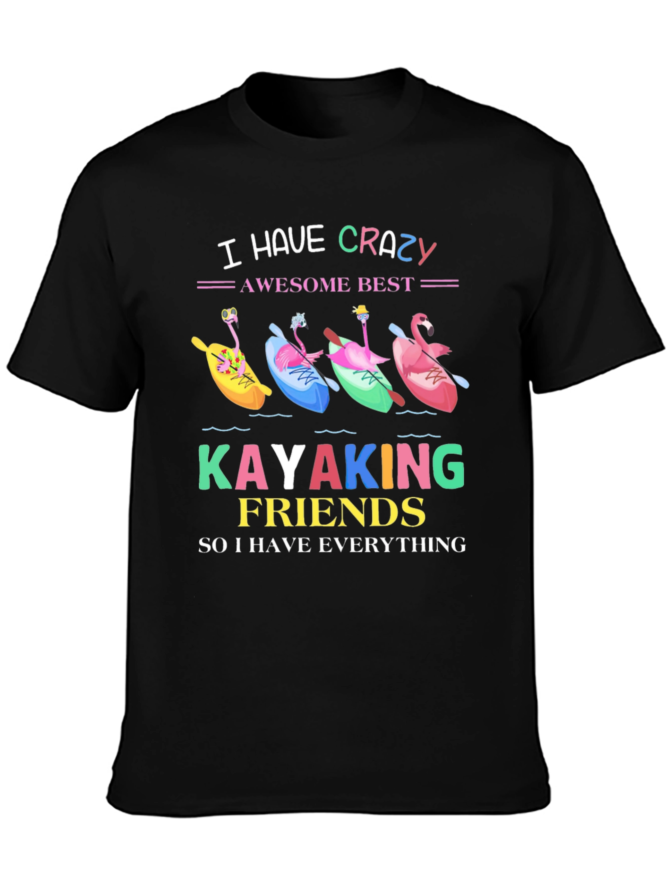 Crazy Kayaking Friends Graphic Tee