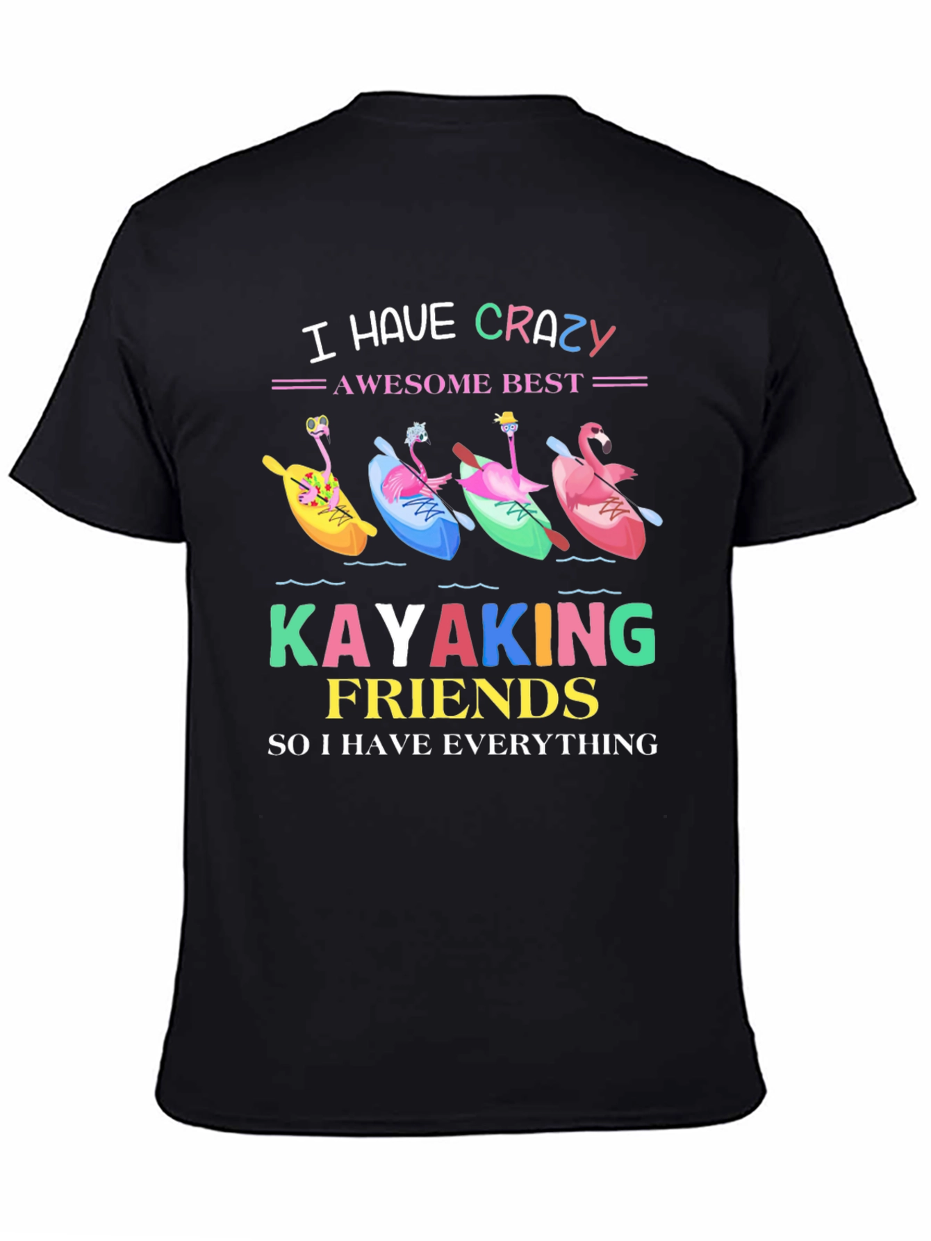 Crazy Kayaking Friends Graphic Tee