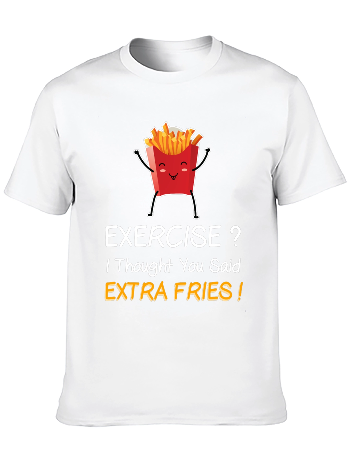 Funny Extra Fries T-Shirt