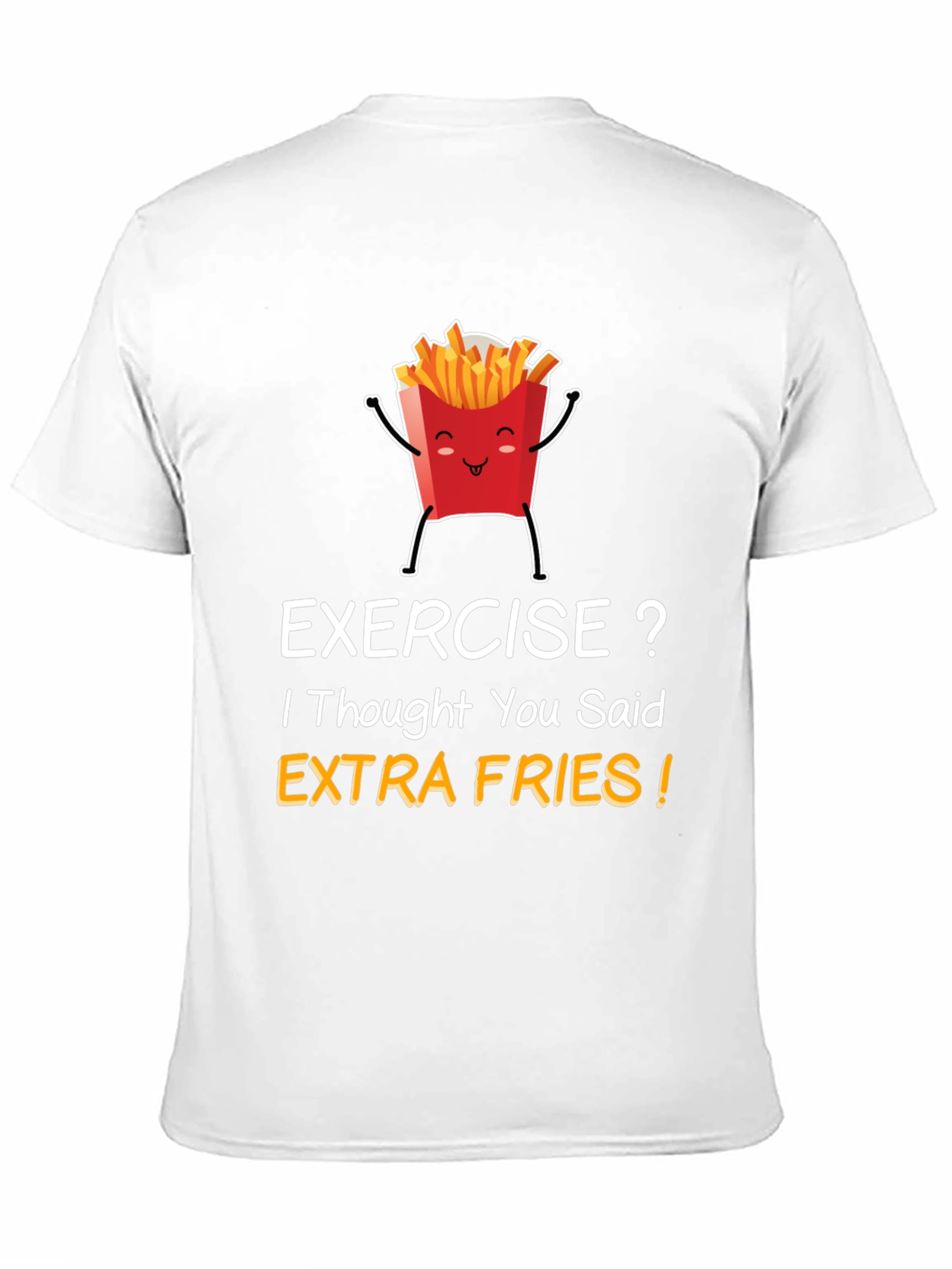 Funny Extra Fries T-Shirt