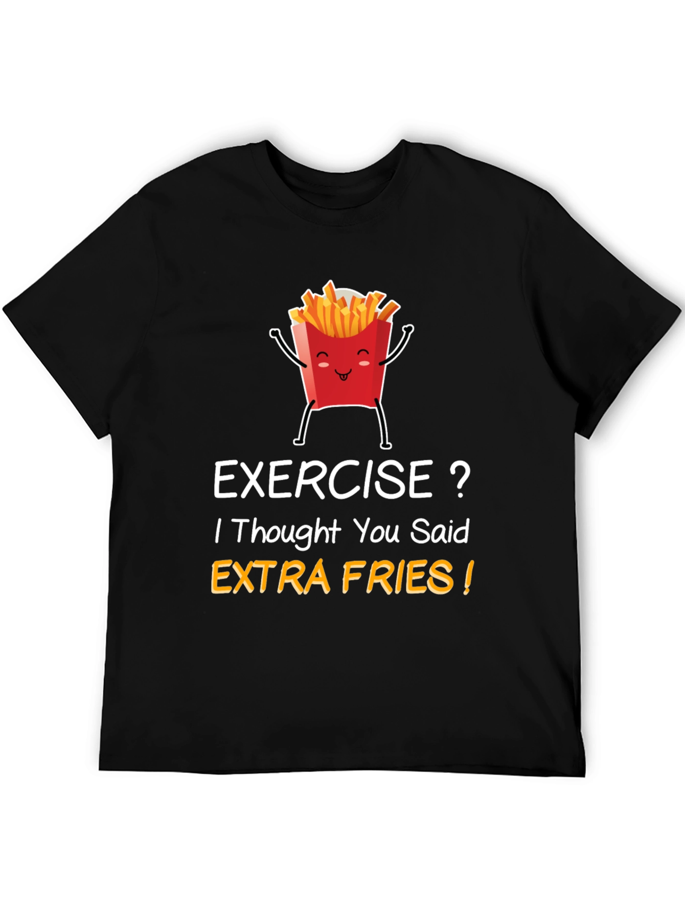 Funny Extra Fries T-Shirt