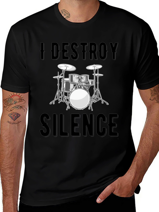 I Destroy Silence Drum Set Graphic T-Shirt