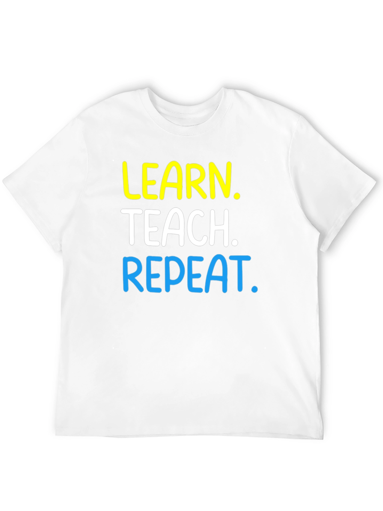Learn Teach Repeat Graphic T-Shirt