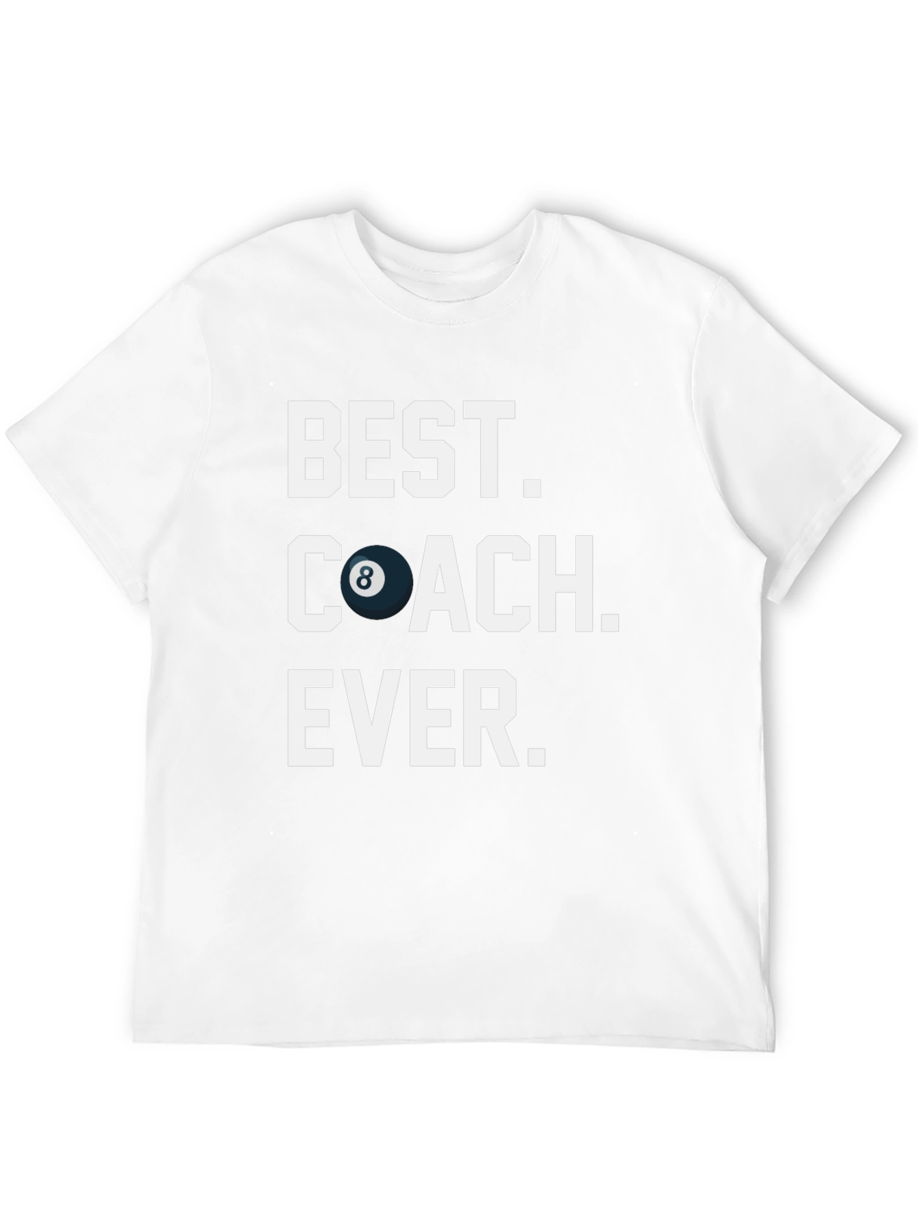 Best Coach Ever - 8 Ball Graphic T-Shirt