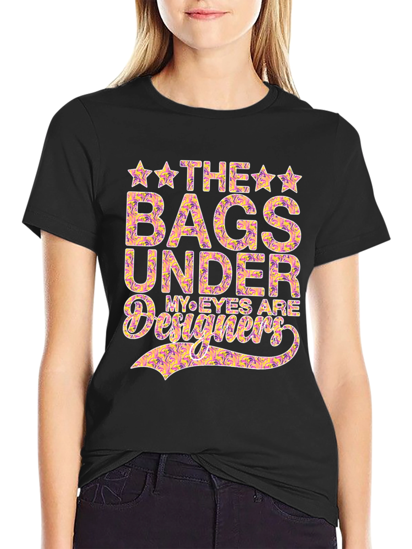 Designer Bags Under My Eyes T-Shirt