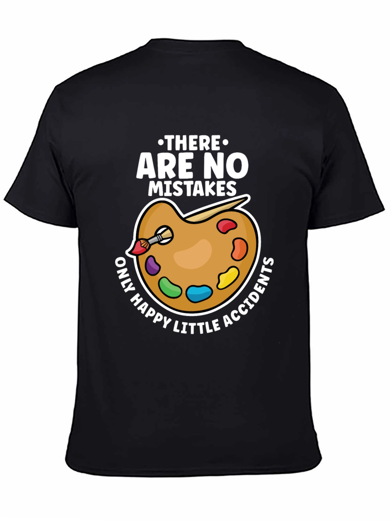 Art Lover T-Shirt - No Mistakes Happy Accidents