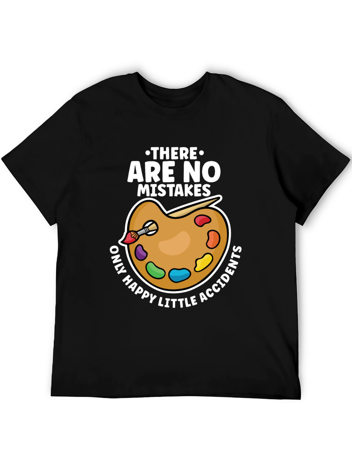 Art Lover T-Shirt - No Mistakes Happy Accidents