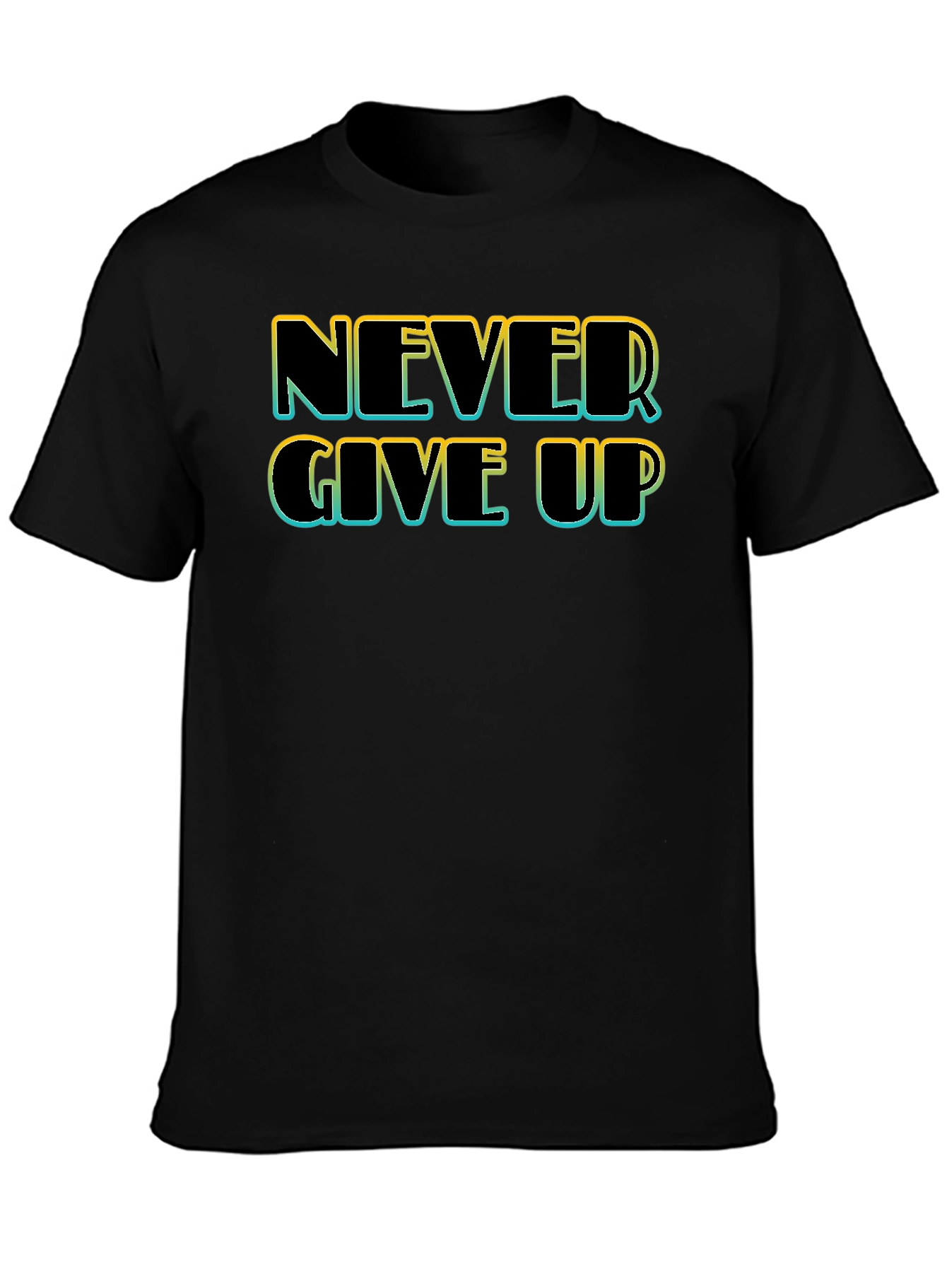 Never Give Up Black T-Shirt - Motivational Tee