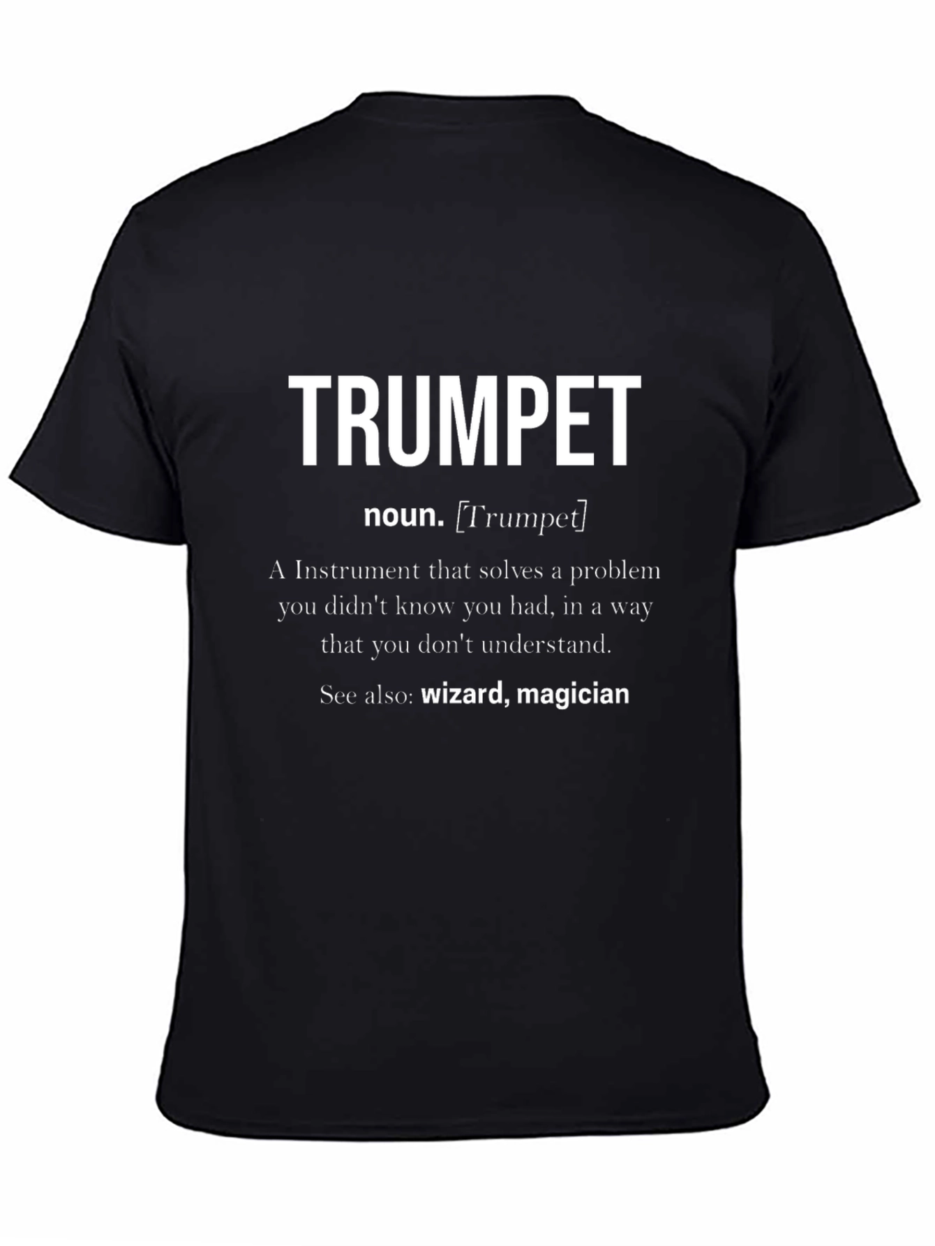 Trumpet Definition Black T-Shirt - Musician Wizard Magician