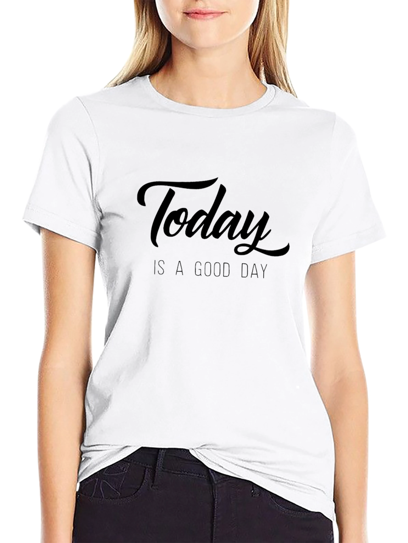 Today Is A Good Day T-Shirt - Black