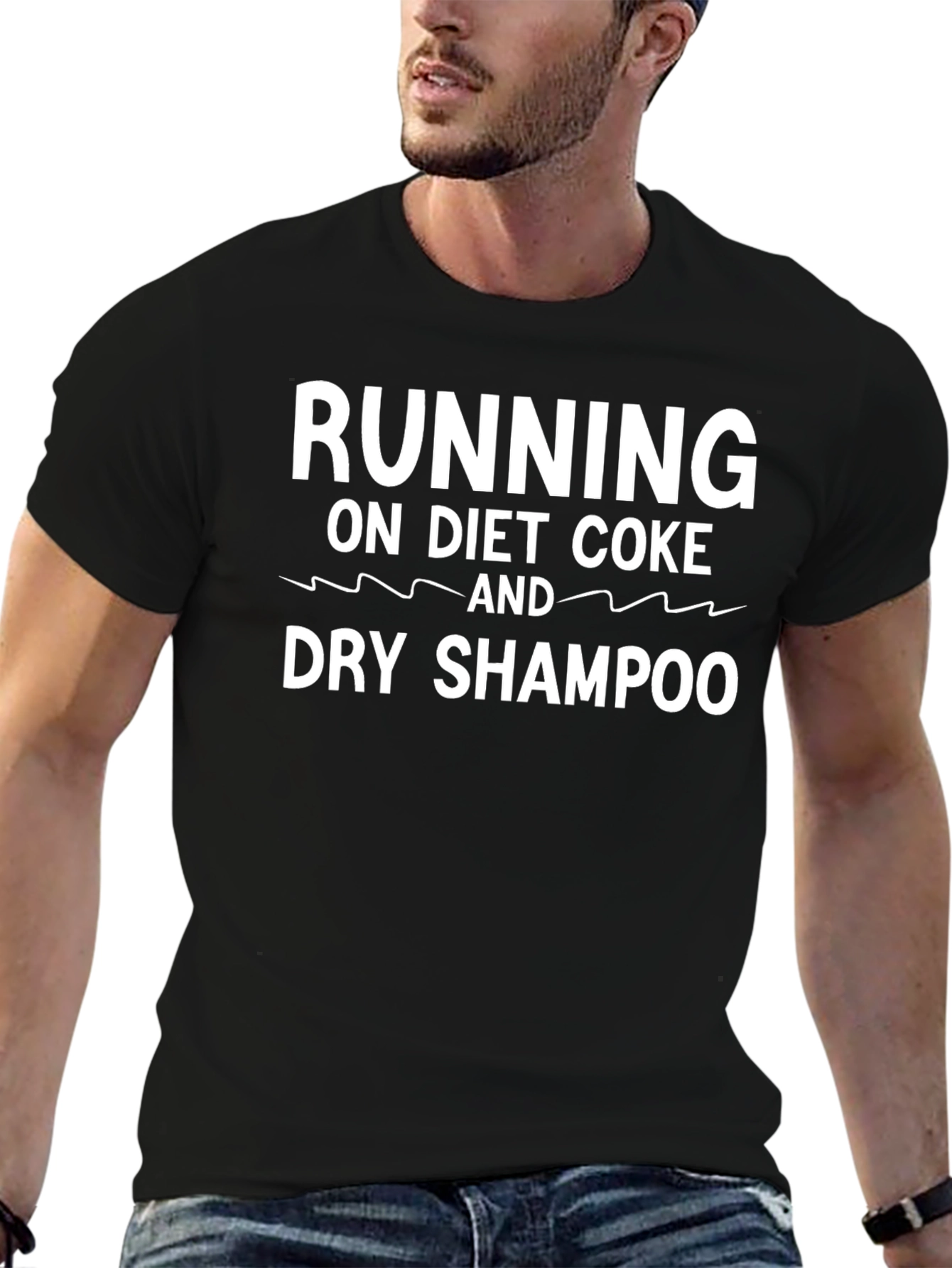 Running on Diet Coke and Dry Shampoo T-Shirt