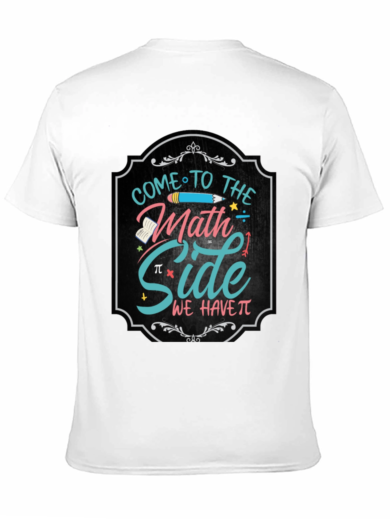 Come to the Math Side T-Shirt
