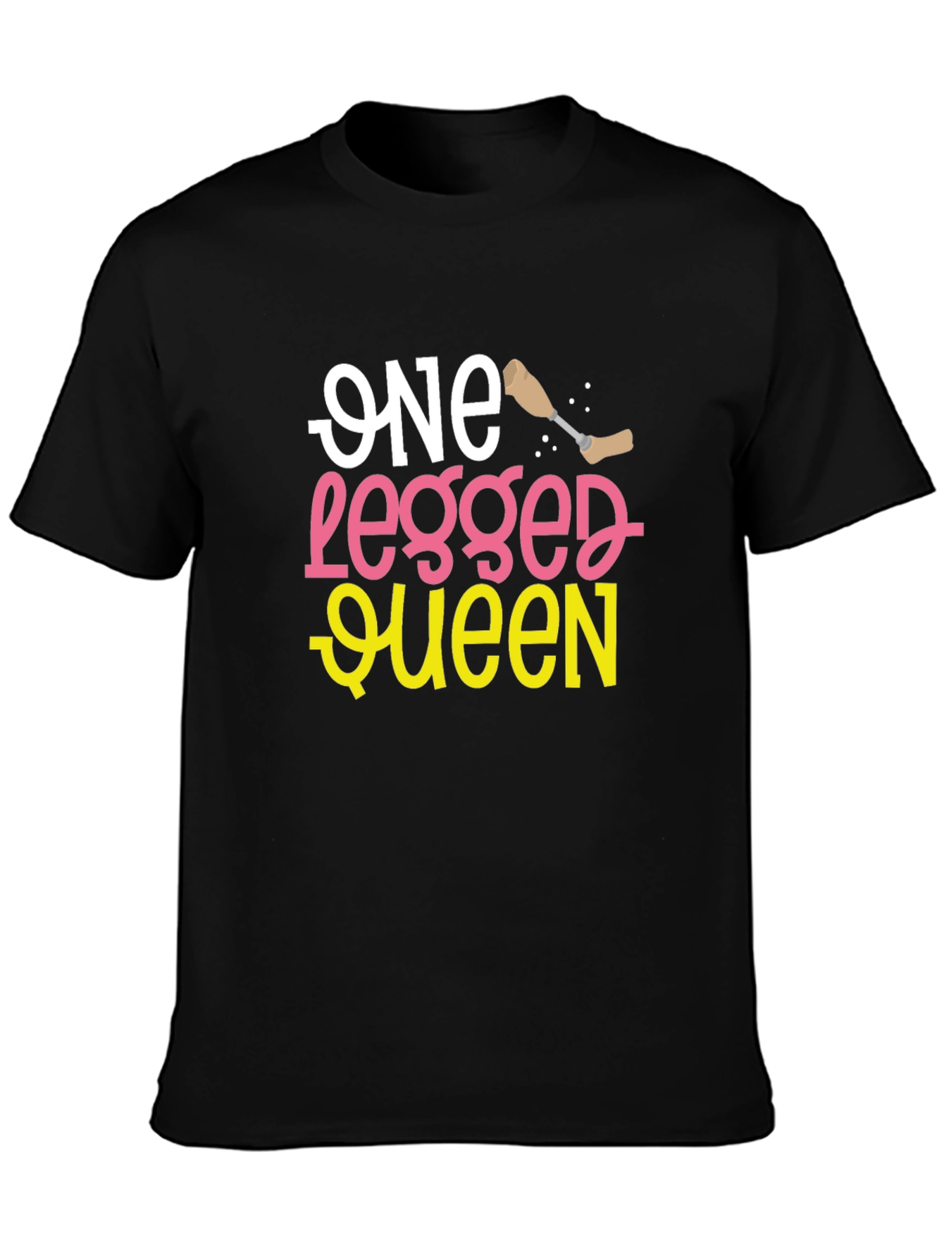 One Legged Queen Funny T-Shirt