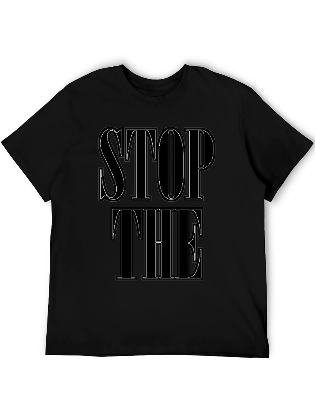 Stop The T-Shirt Graphic Print