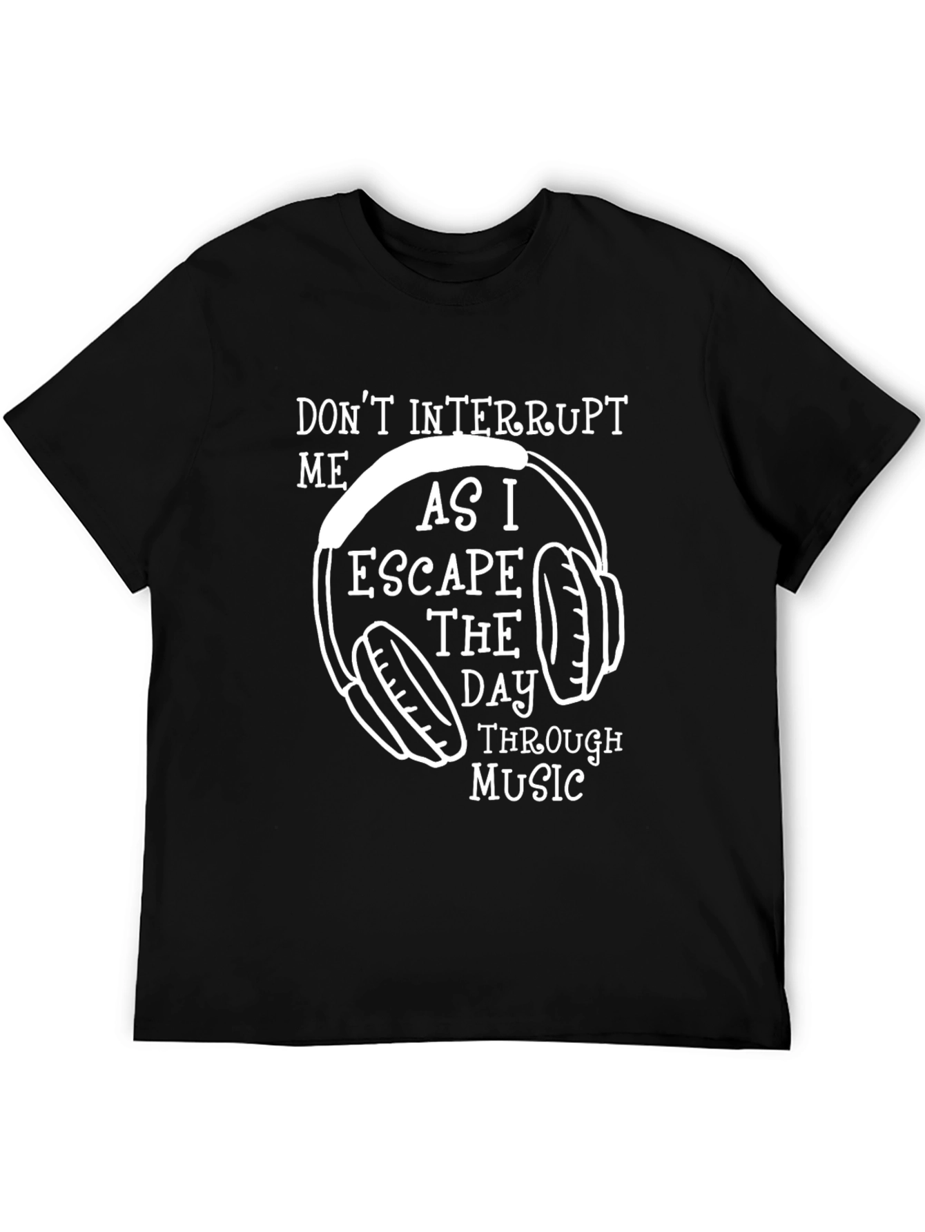 Dont Interrupt Music T-Shirt
