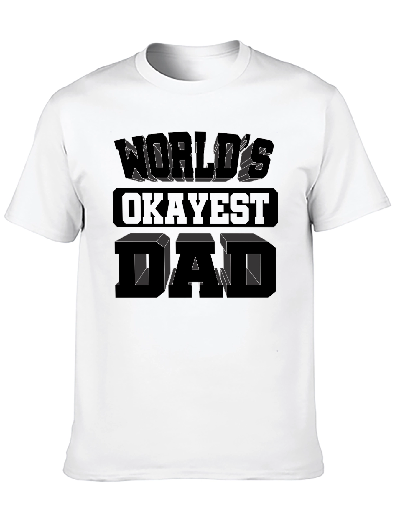 Worlds Okayest Dad Graphic Tee - Black Cotton
