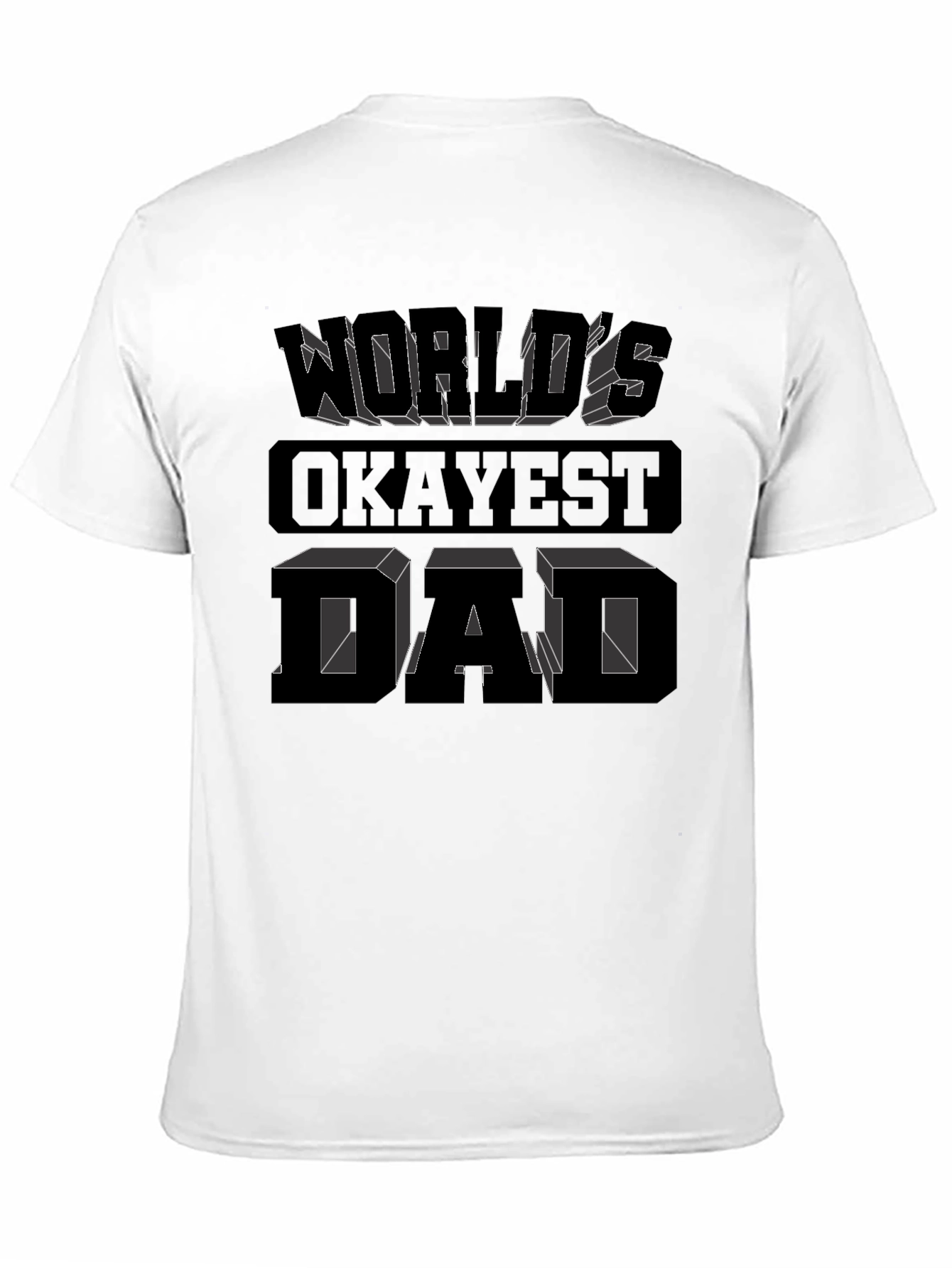 Worlds Okayest Dad Graphic Tee - Black Cotton