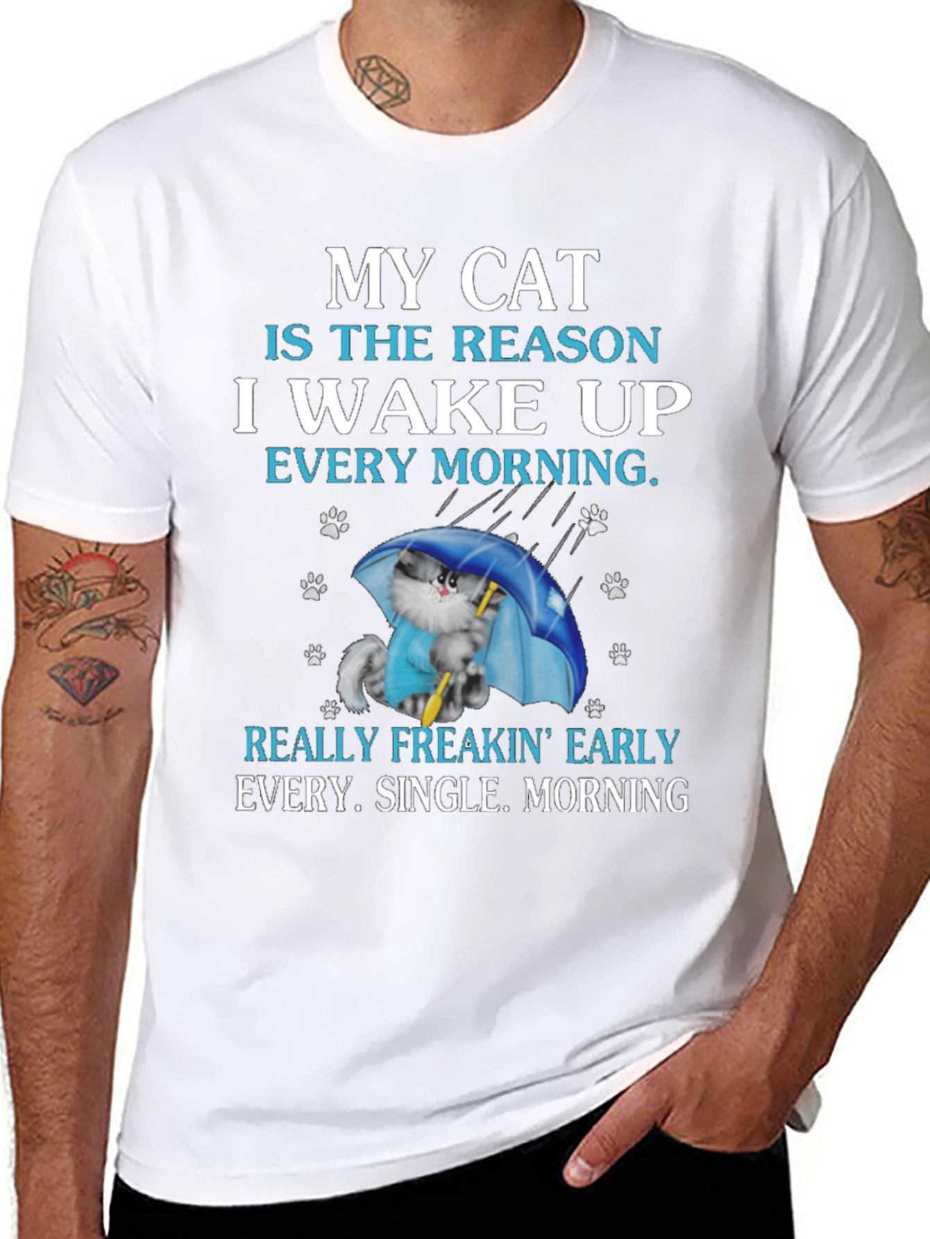 My Cat Reason Wake Up T-Shirt