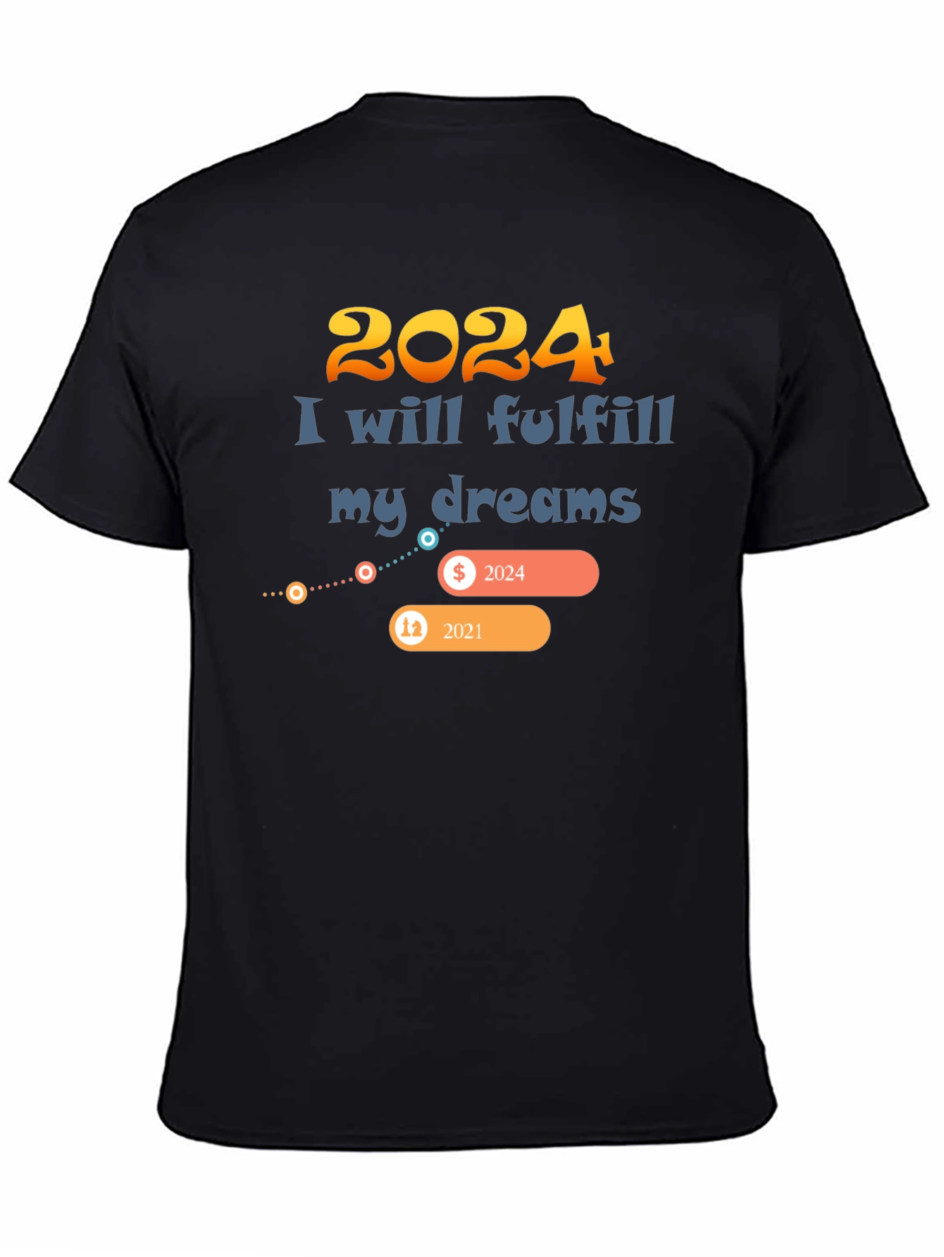 2024 Dream Fulfillment T-Shirt
