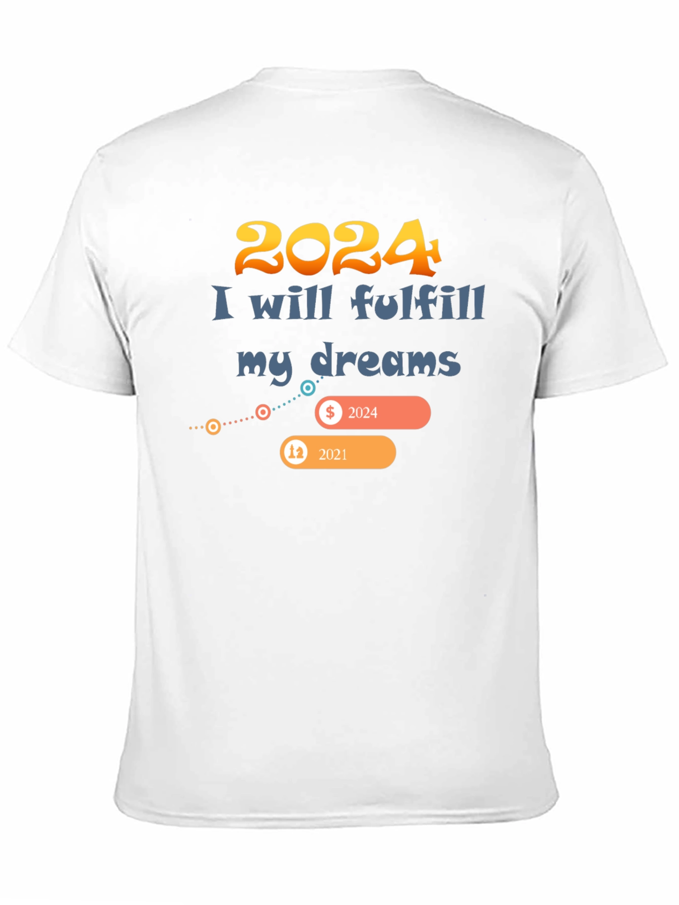 2024 Dream Fulfillment T-Shirt