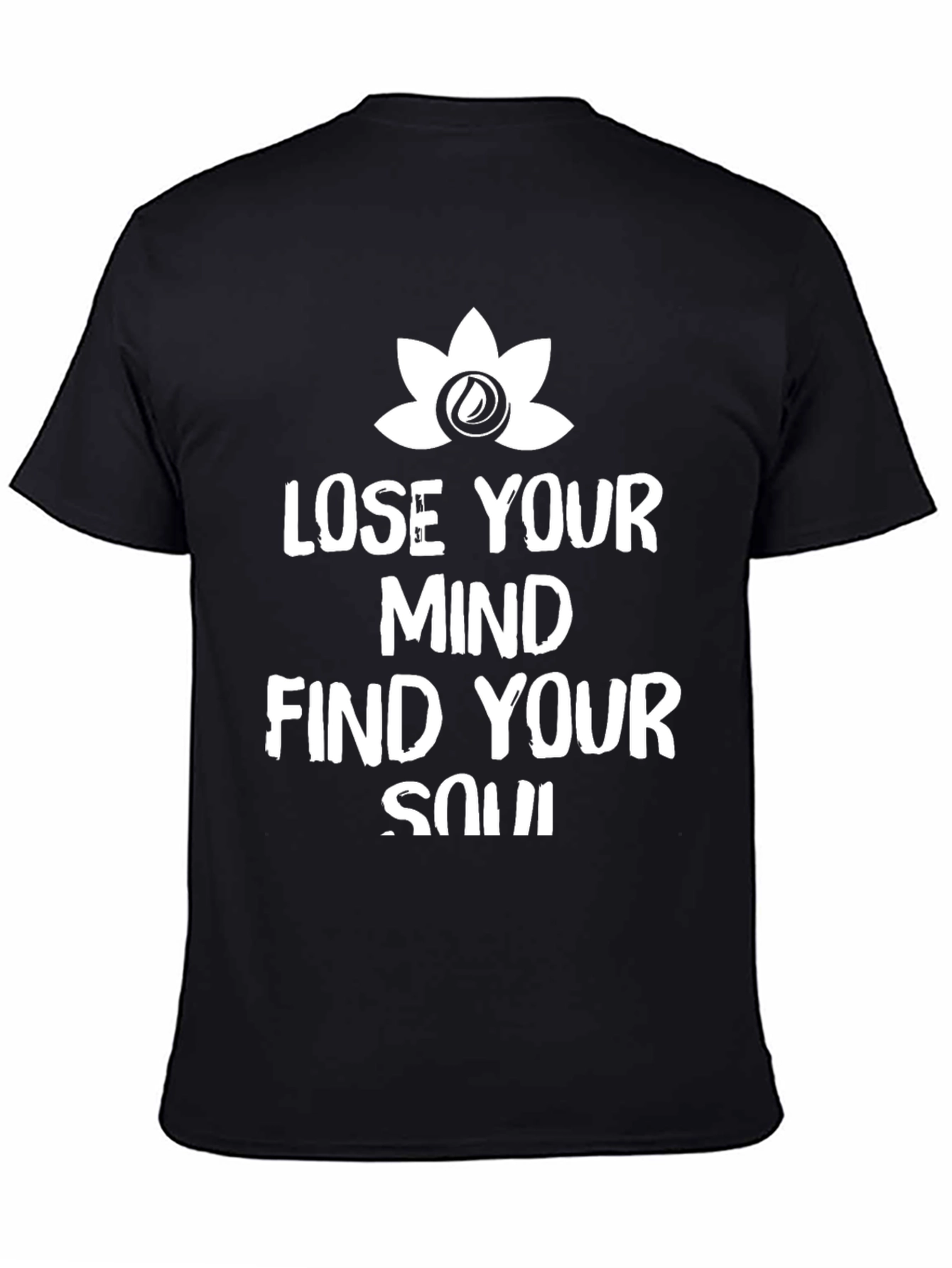 Lose Your Mind Find Your Soul Graphic Tee