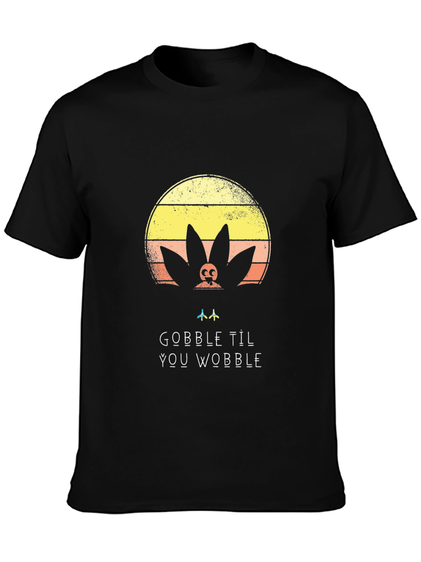 Gobble Til You Wobble Graphic Tee