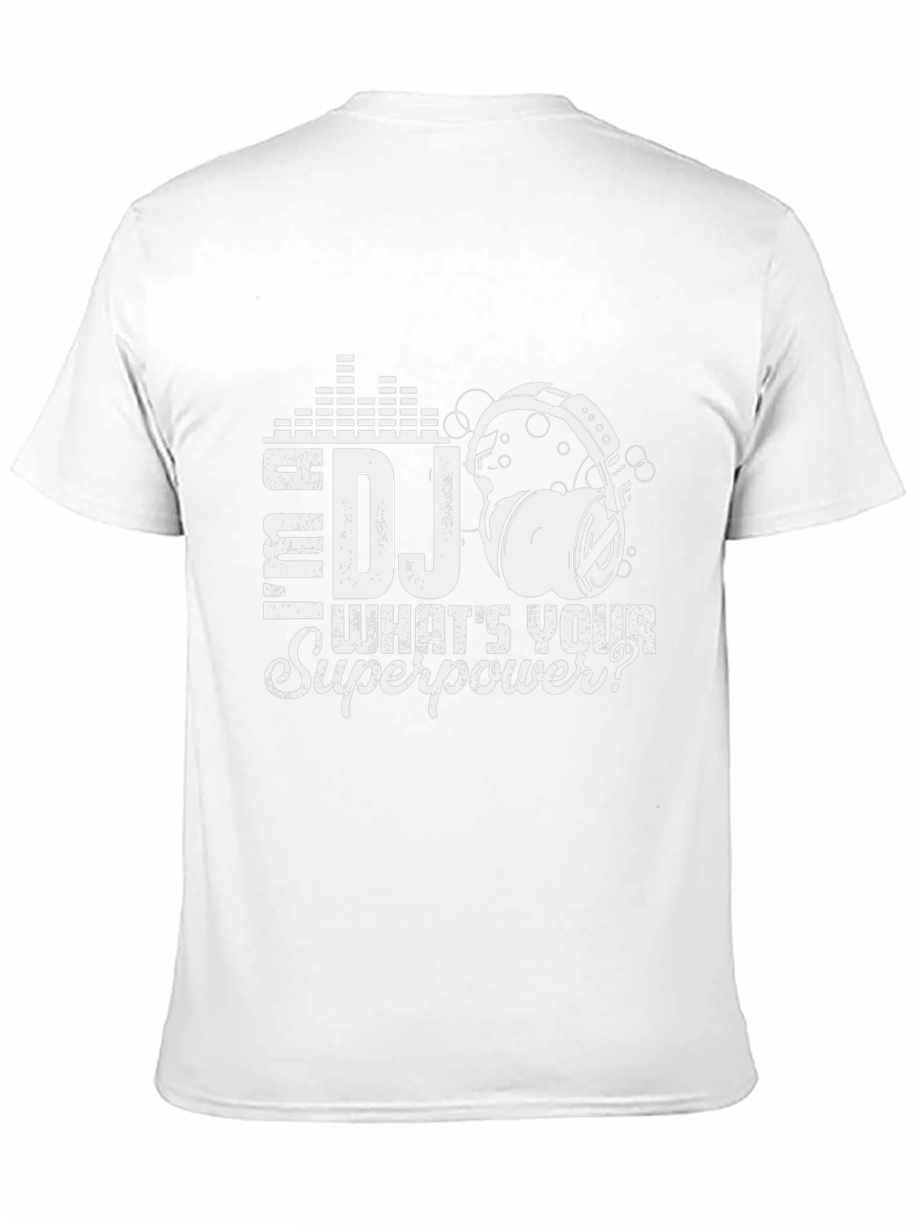 Im a DJ Whats Your Superpower? T-Shirt