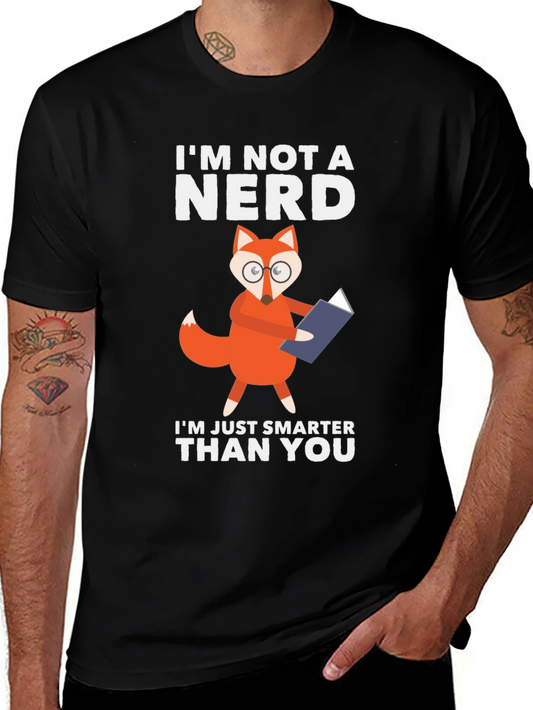 Funny Fox Reader T-Shirt - Not a Nerd Smarter Than You