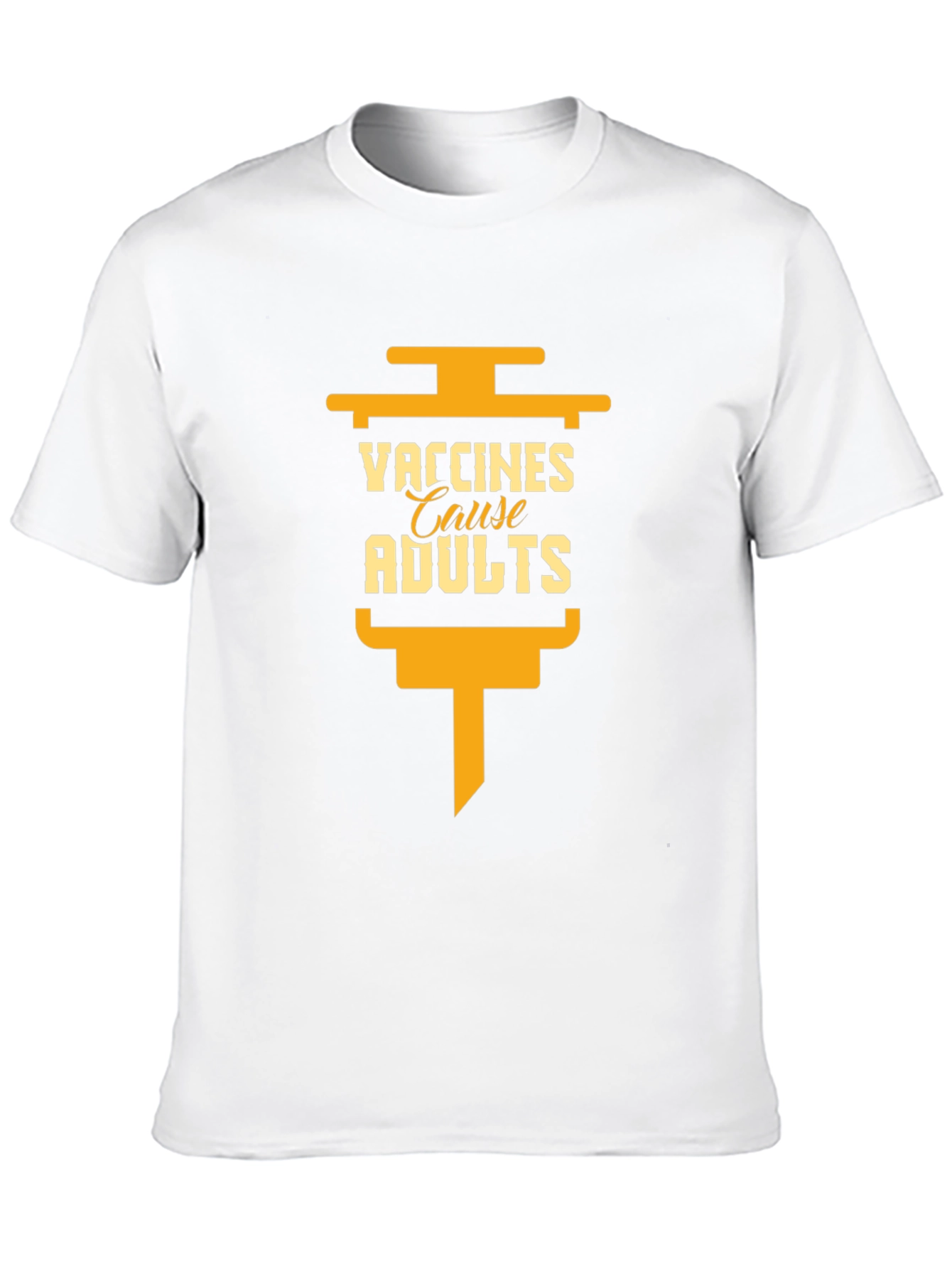 Vaccines Cause Adults T-Shirt Anti Vax Humor