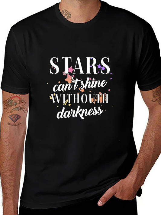 Stars Cant Shine Without Darkness T-Shirt