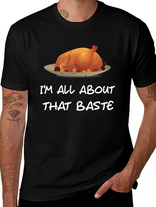Im All About That Baste Funny Thanksgiving T-Shirt