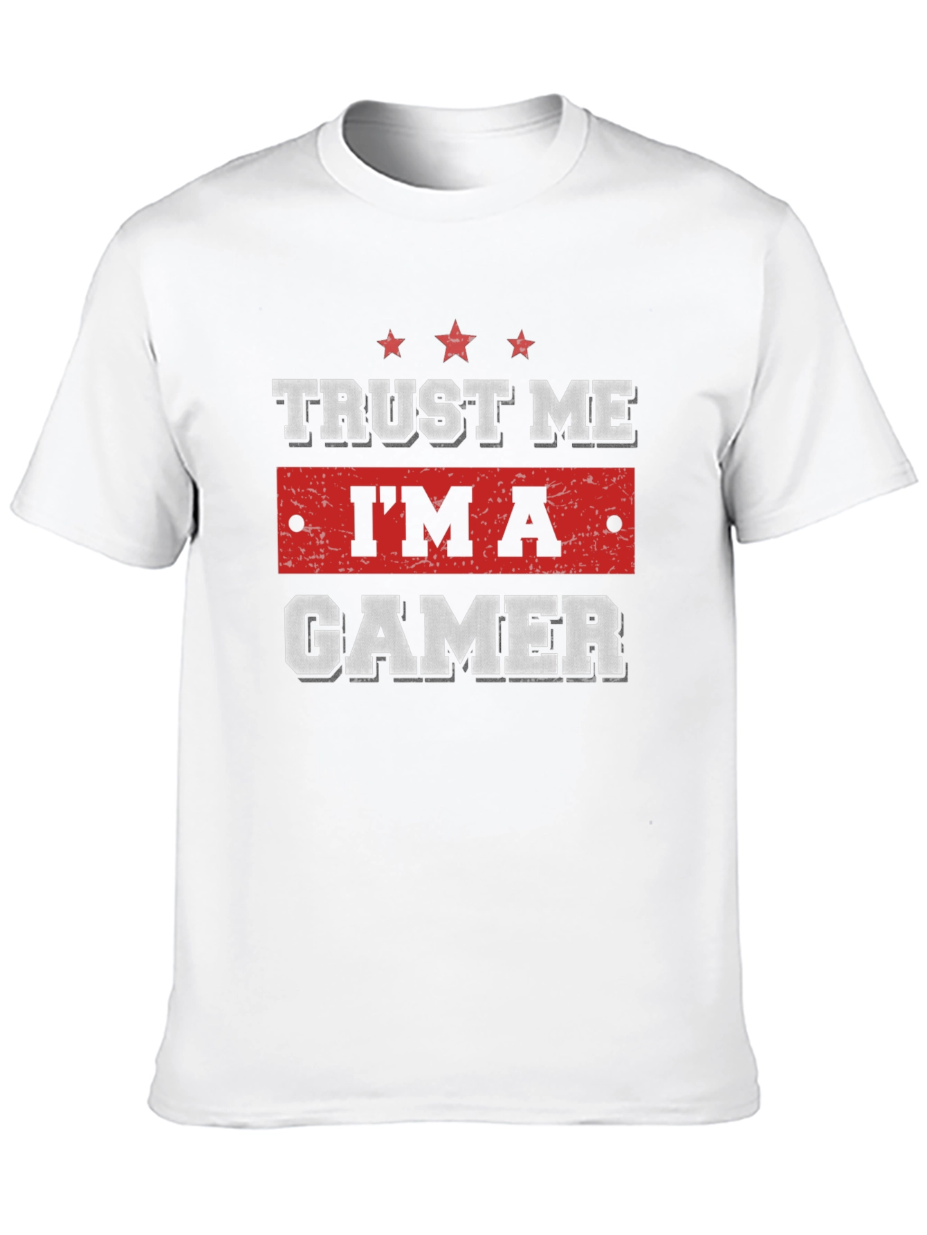 Trust Me Im A Gamer T-Shirt