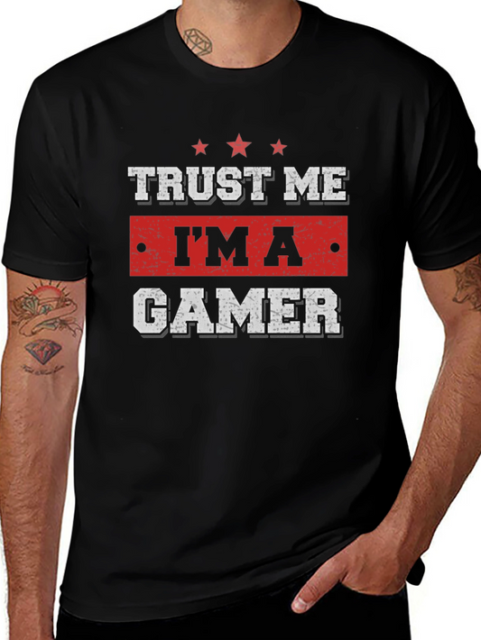 Trust Me Im A Gamer T-Shirt